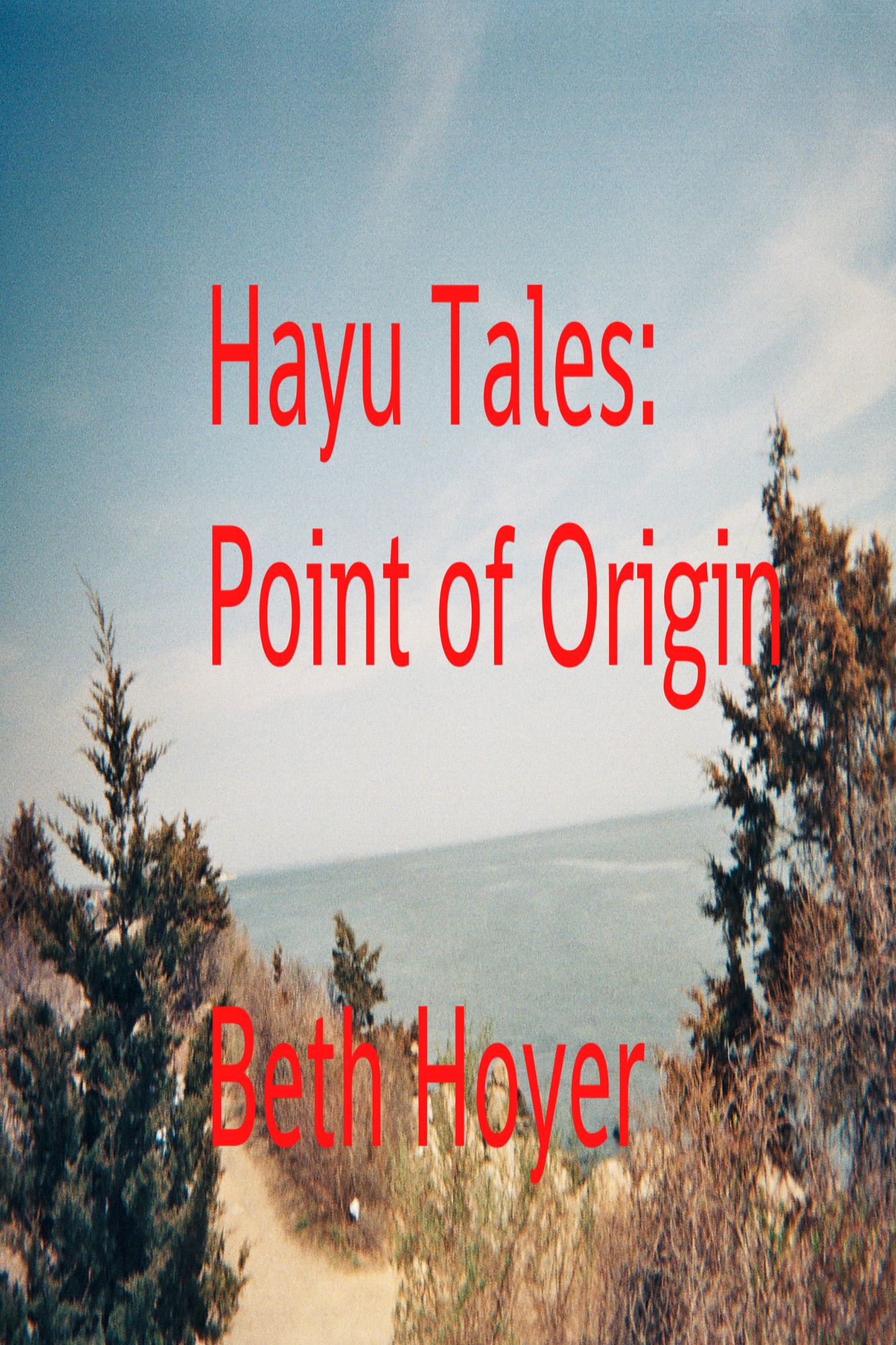 Hayu Tales: Point of Origin