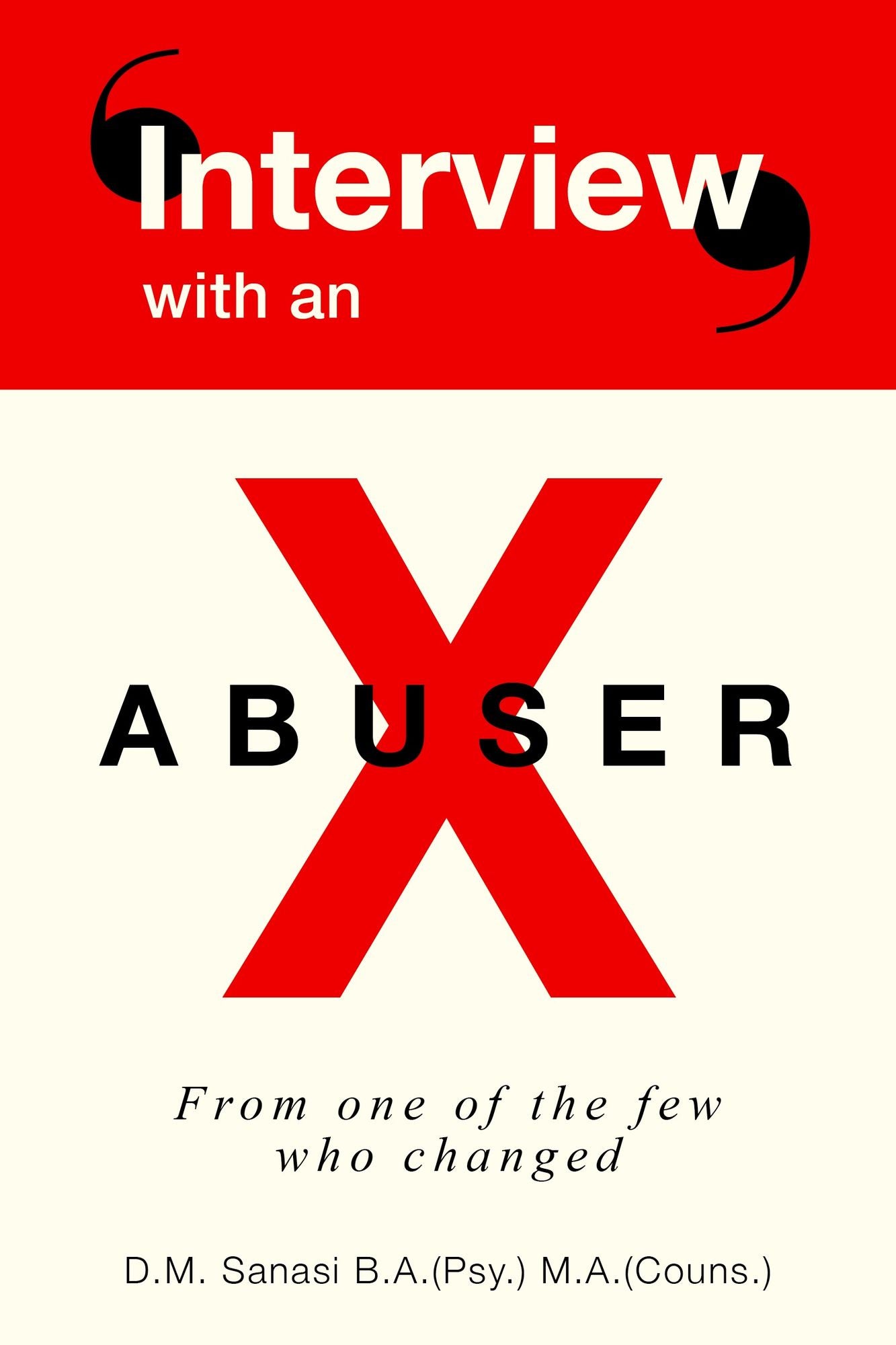Interview With An X-Abuser: From One Of The Few Who Changed