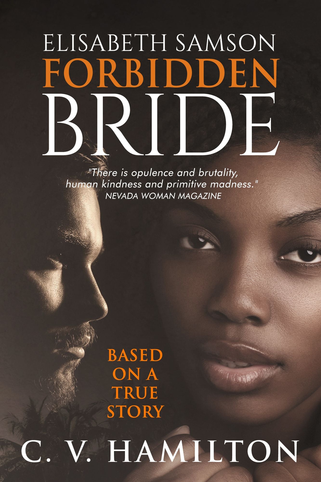 Elisabeth Samson, Forbidden Bride