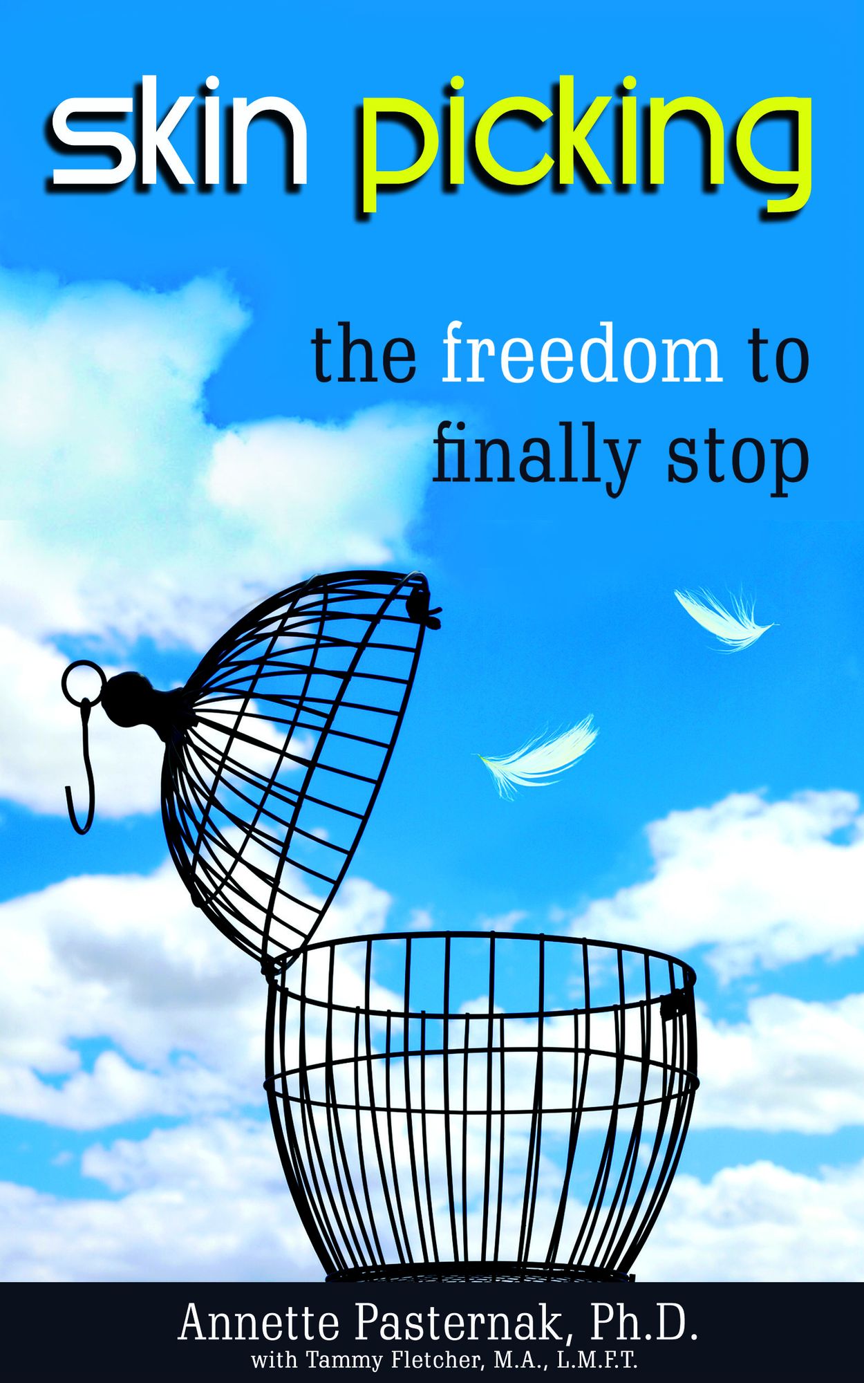 Skin Picking: The Freedom to Finally Stop