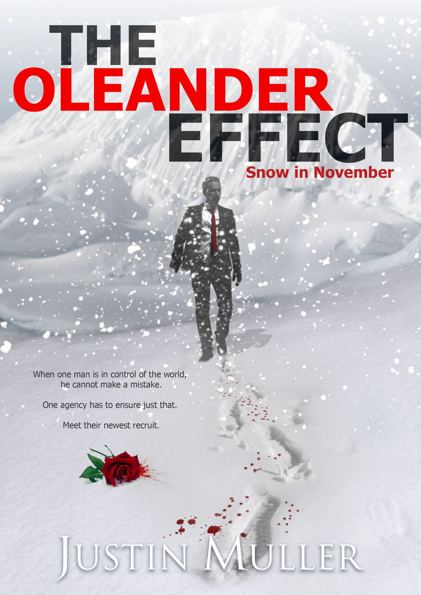 The Oleander Effect: Snow in November - Book 1