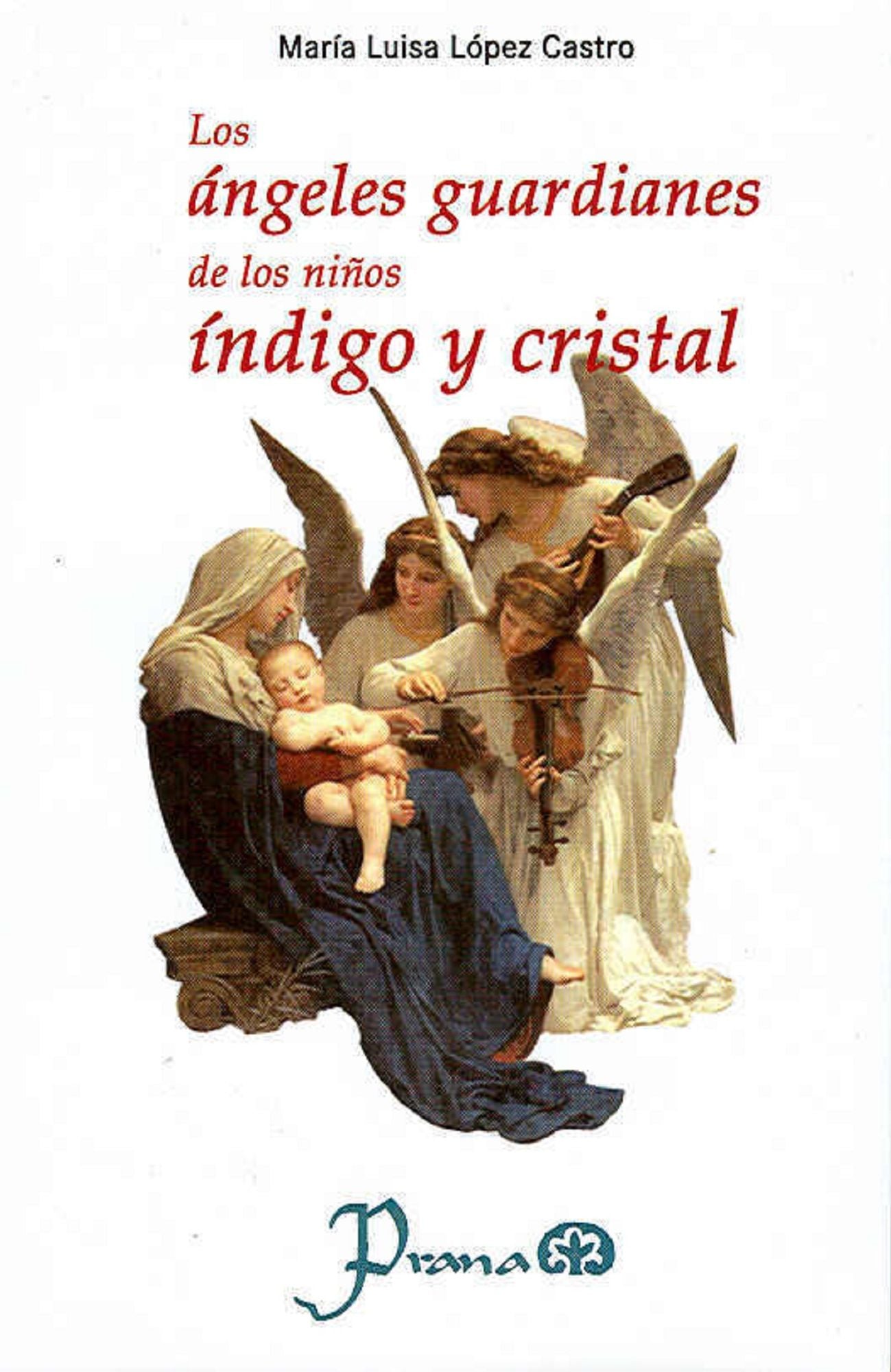 Los angeles guardianes de los niños indigo y cristal