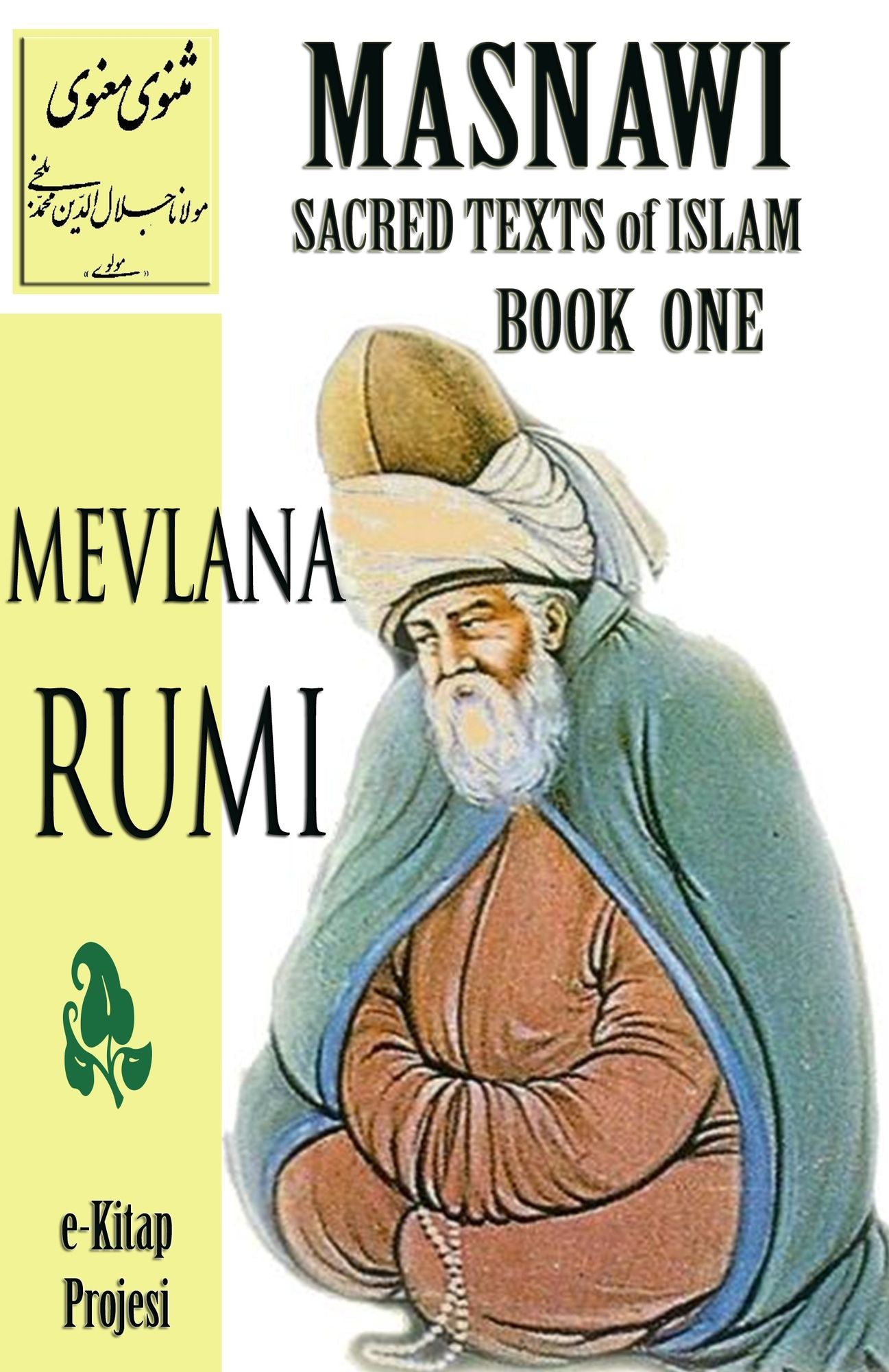 Masnawi Sacred Texts of Islam: Book One