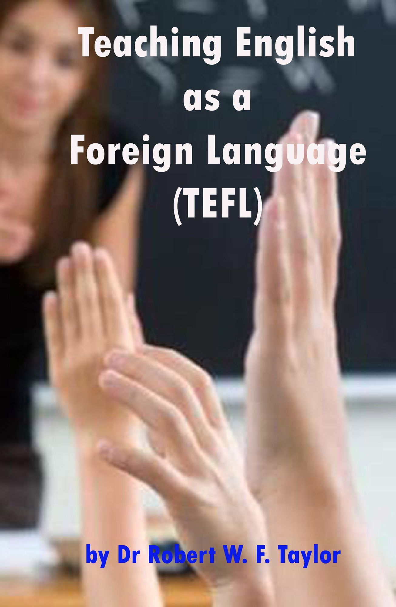 Teaching English as a Foreign Language