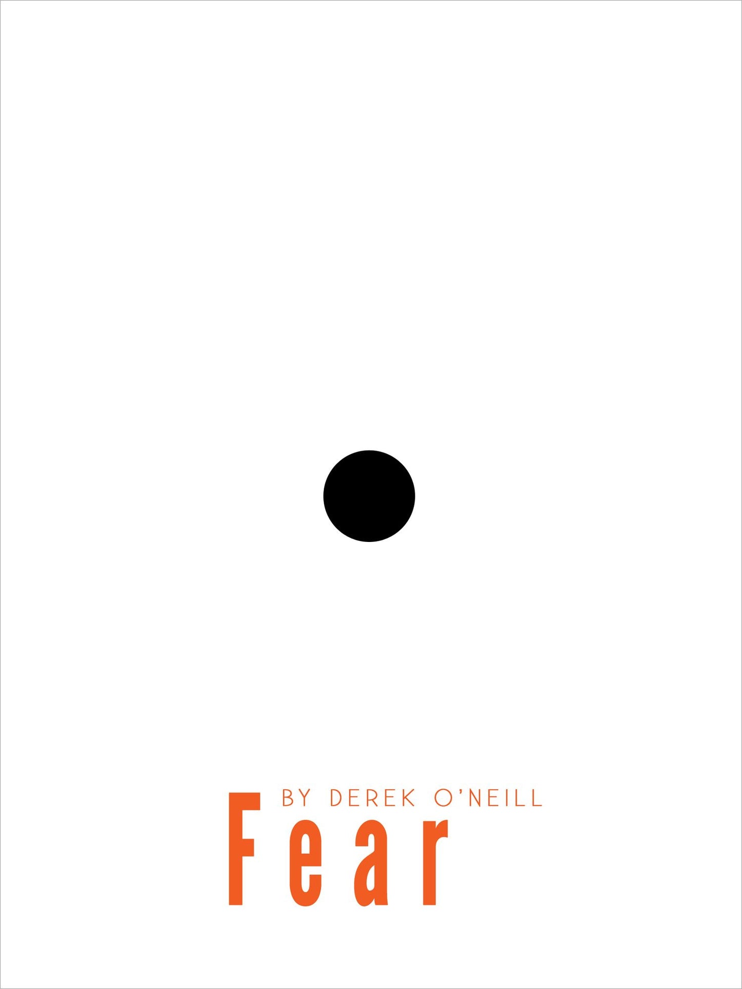 Fear: A Powerful Illusion
