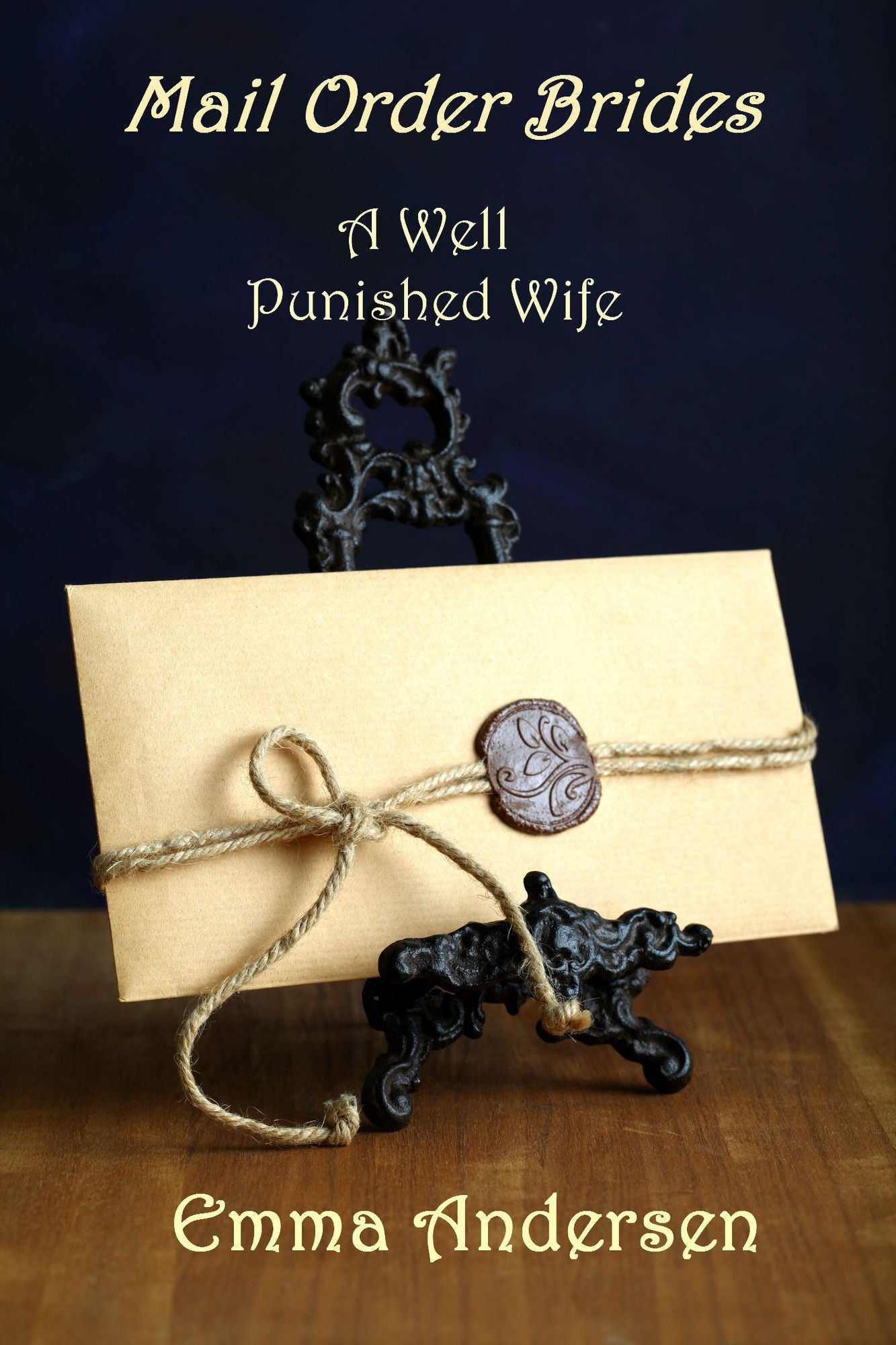 Mail Order Bride: A Well Punished Wife