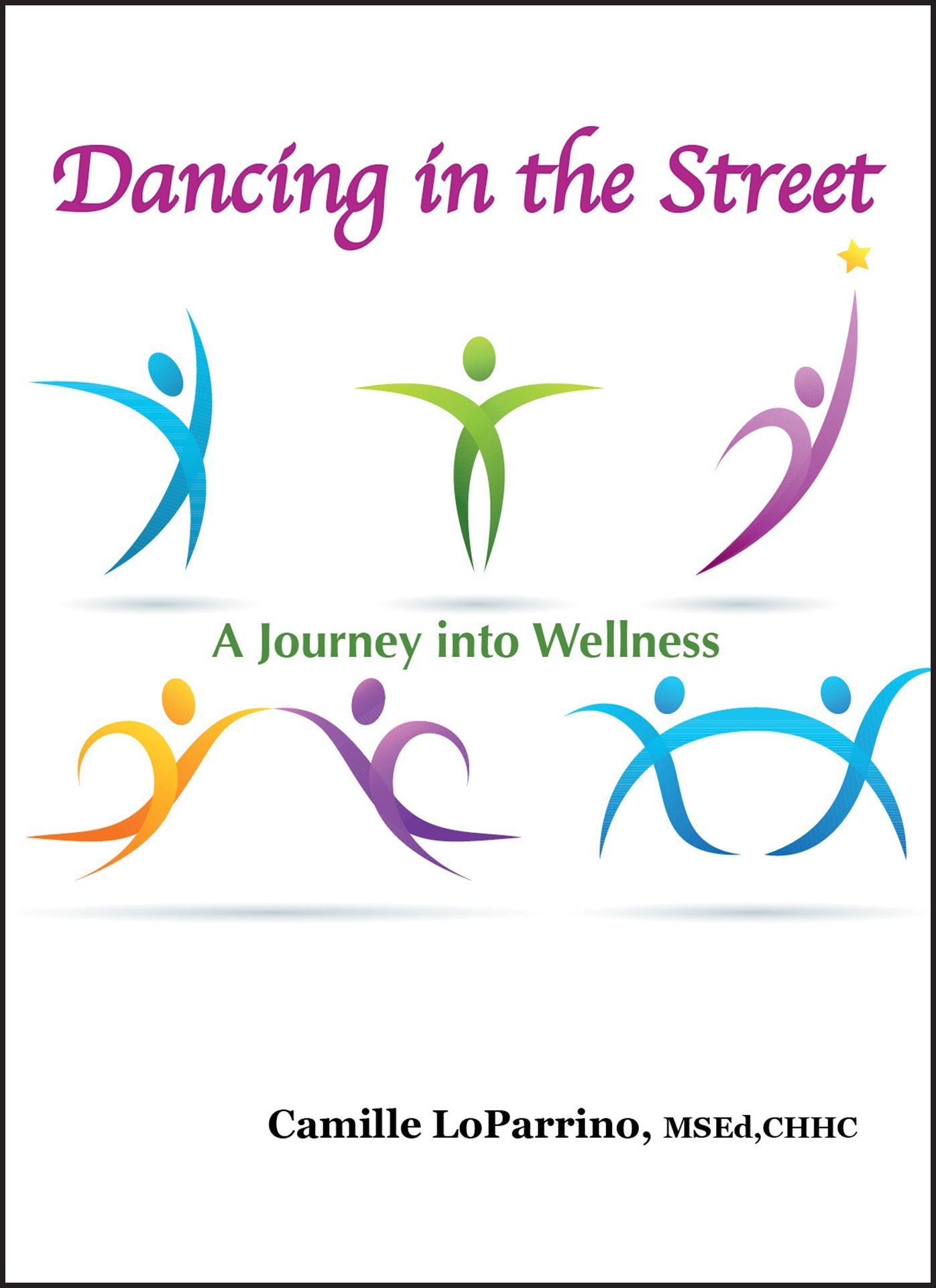 Dancing in the Street, A Journey into Wellness
