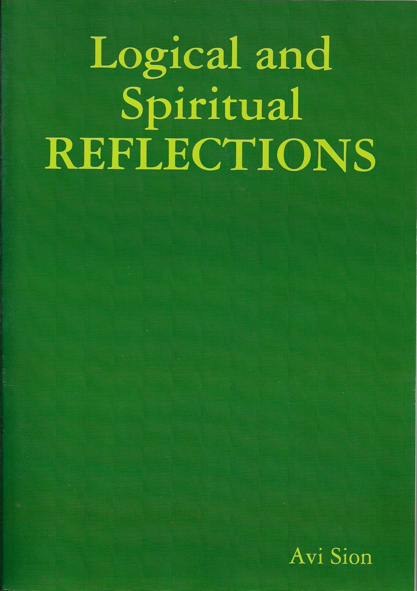 Logical and Spiritual Reflections