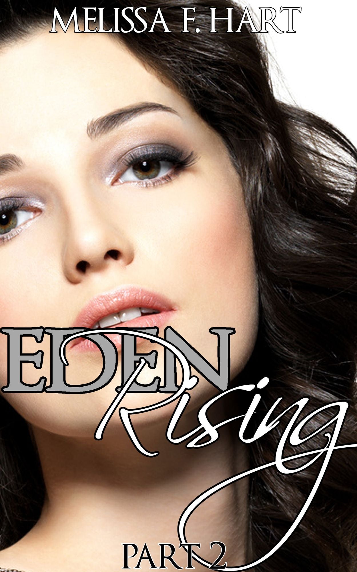 Eden Rising - Part 2 (Eden Rising, Book 2) (BBW Erotica)