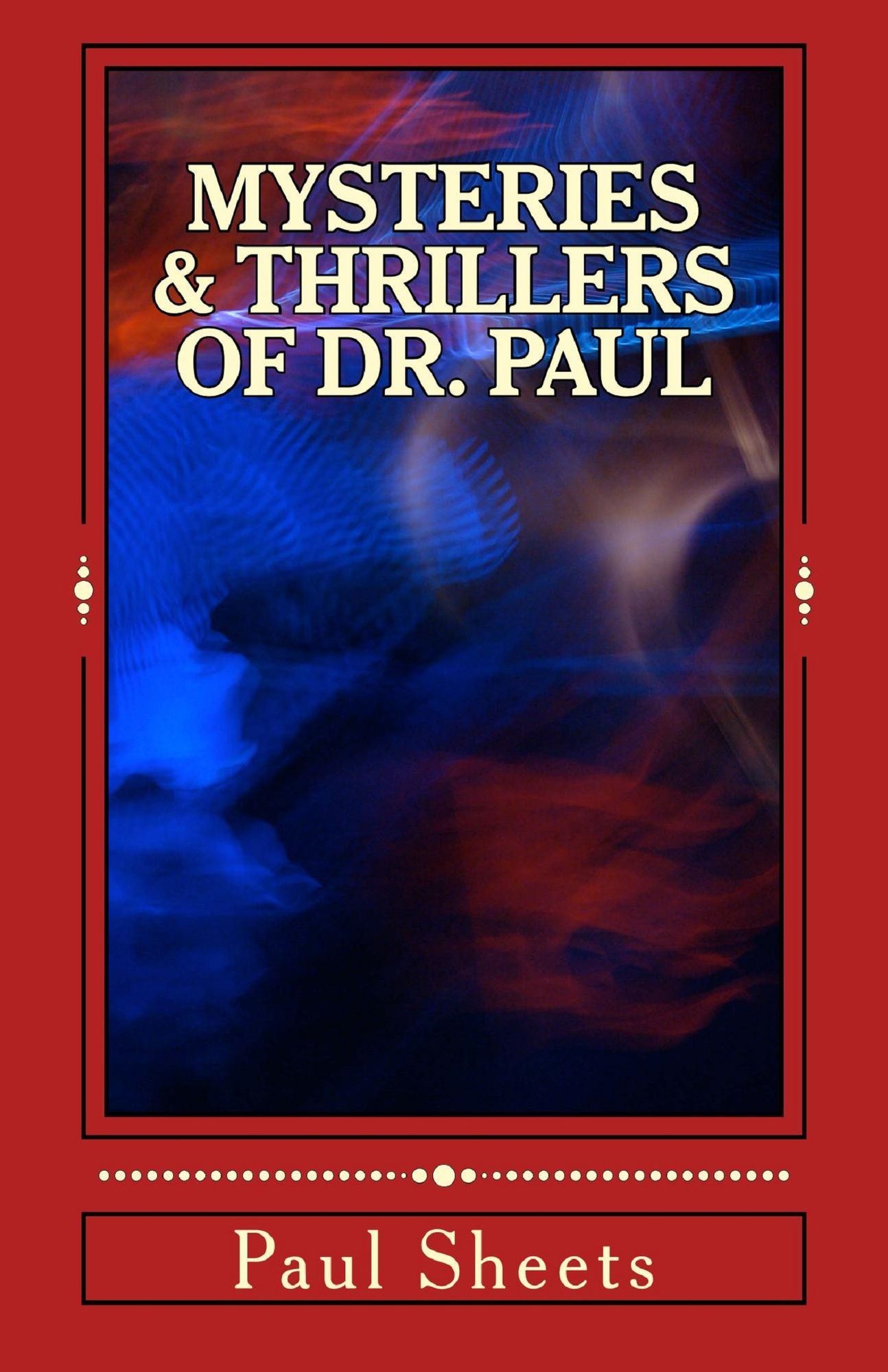 Mysteries & Thrillers of Dr. Paul