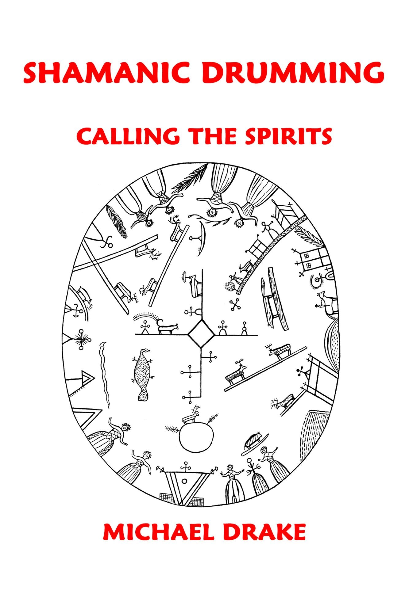 Shamanic Drumming: Calling the Spirits