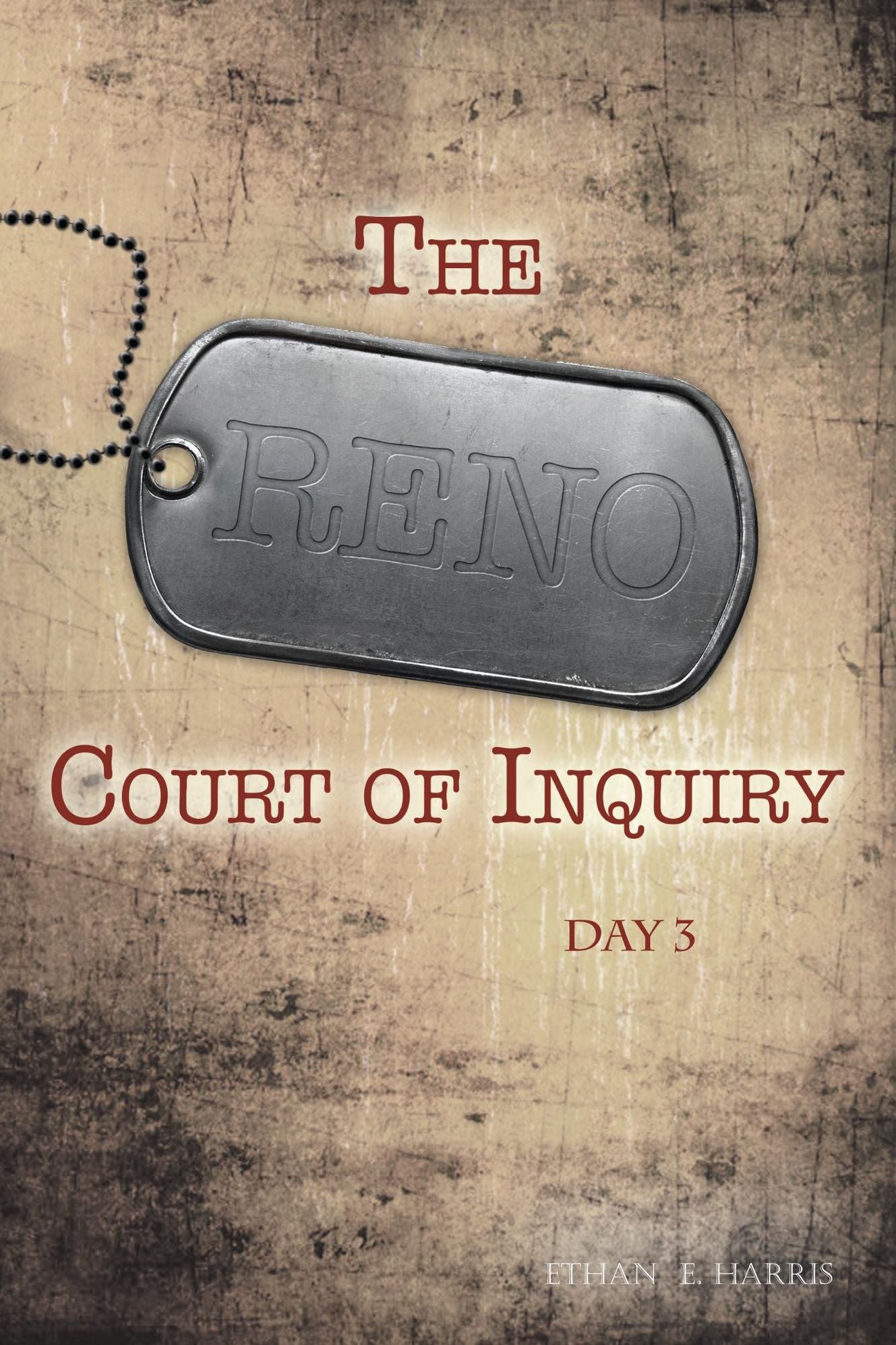 The Reno Court of Inquiry: Day Three