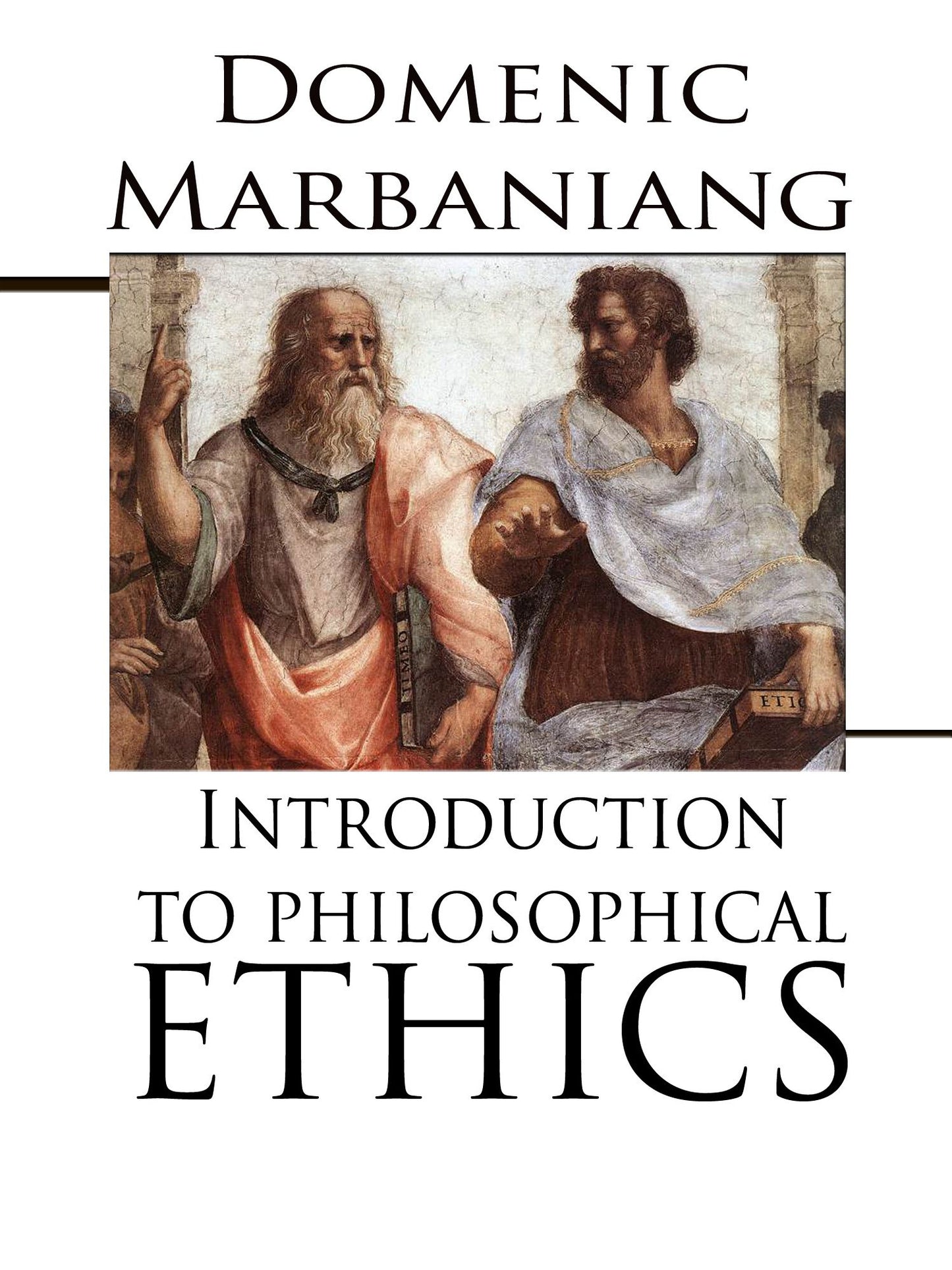 Introduction To Philosophical Ethics