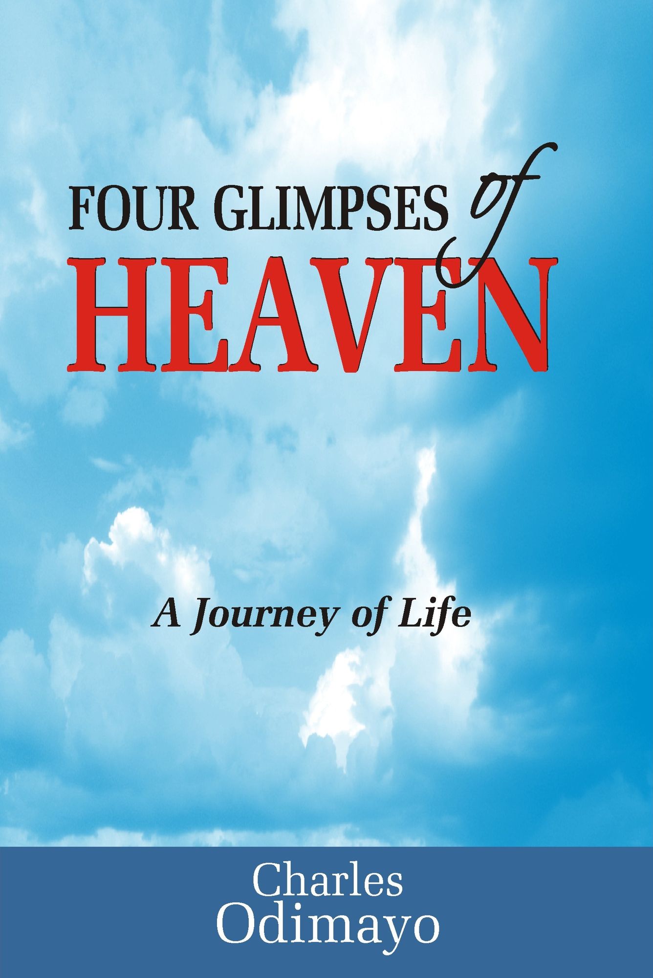 Four Glimpses of Heaven