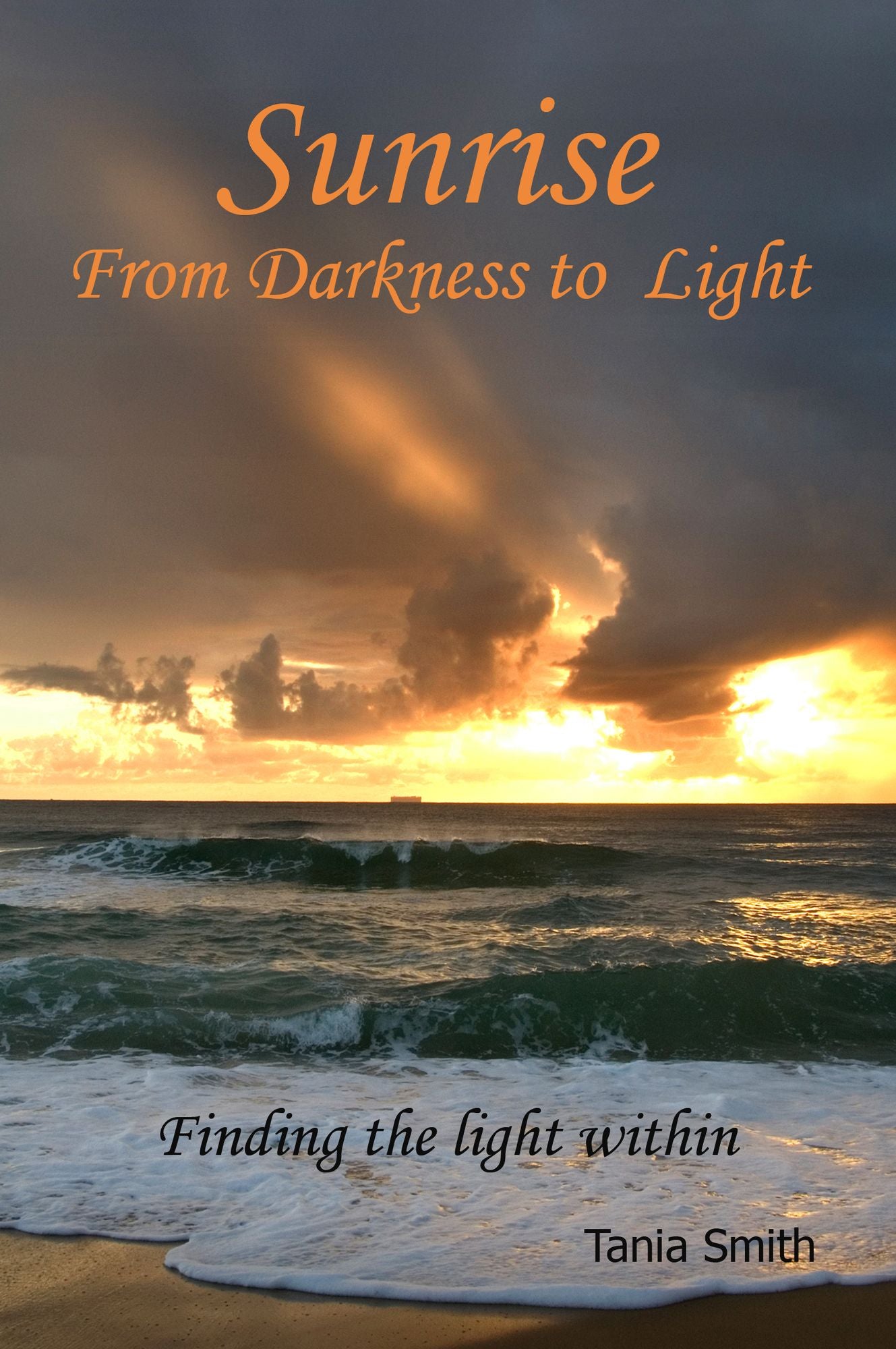 Sunrise From Darkness To Light: Finding The Light Within