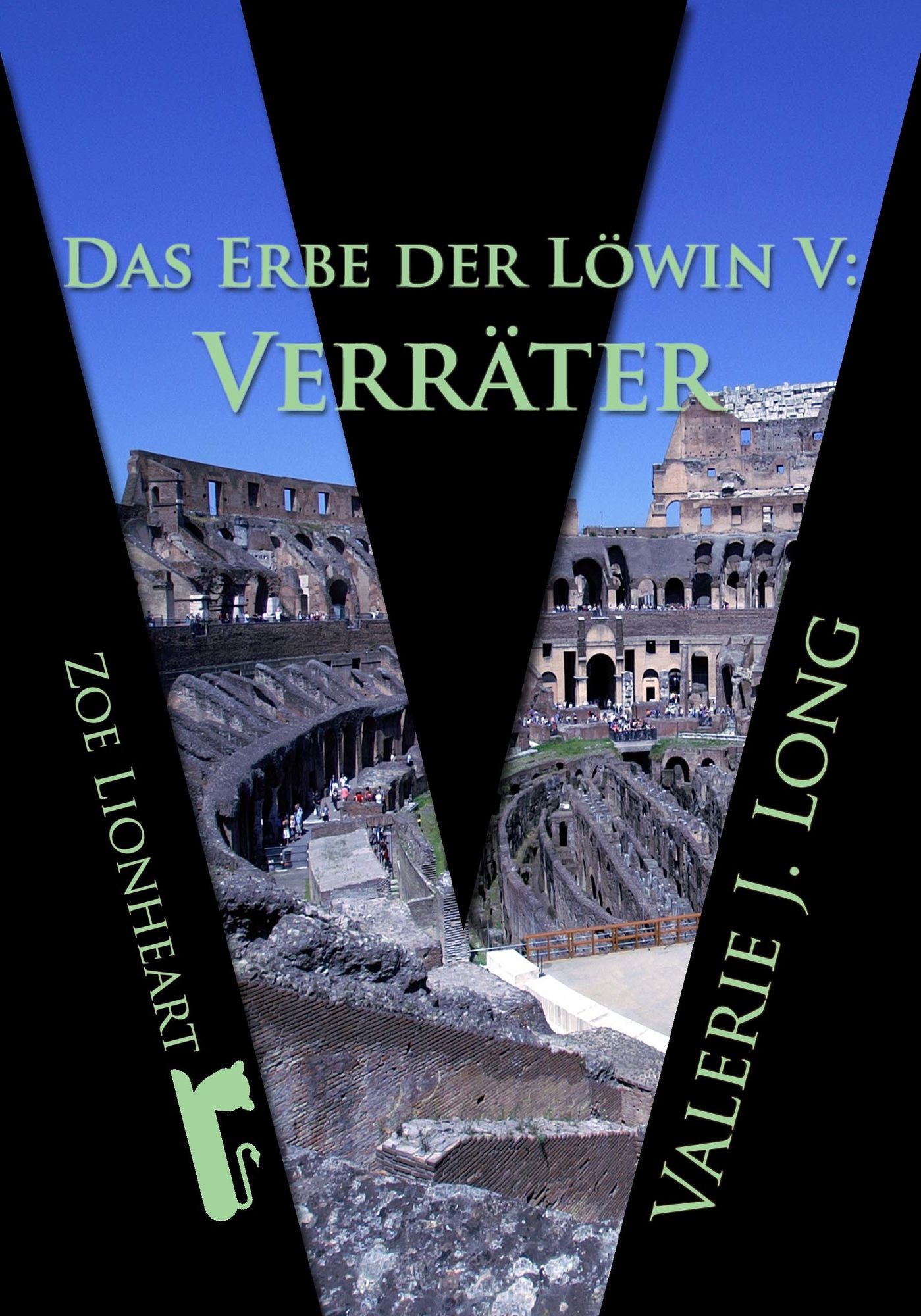 Das Erbe der Löwin V: Verräter