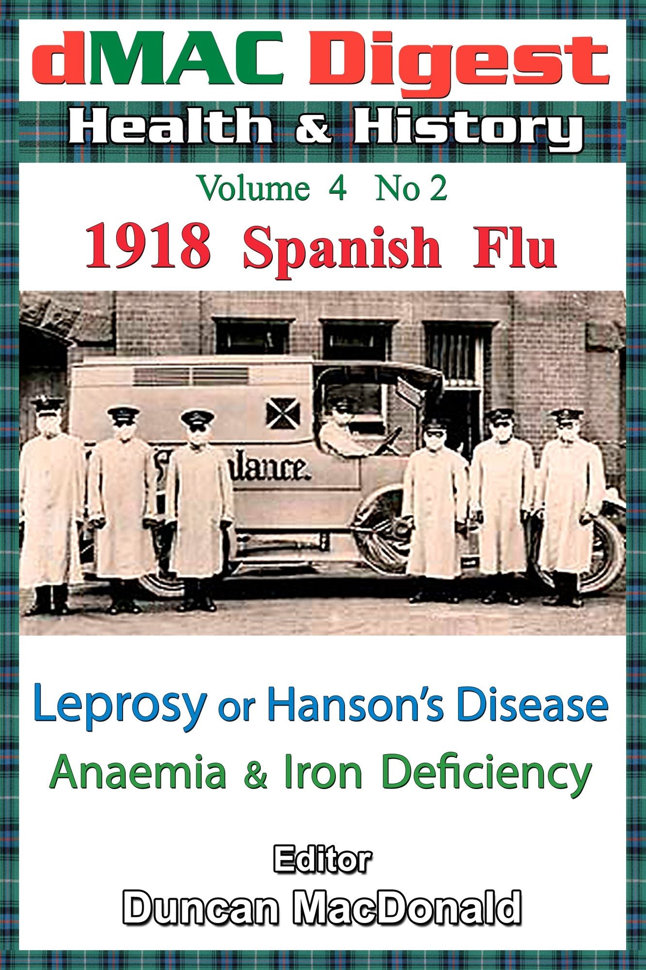 dMAC Digest: Health, Vol 4 No 2a 1918 Spanish Flu