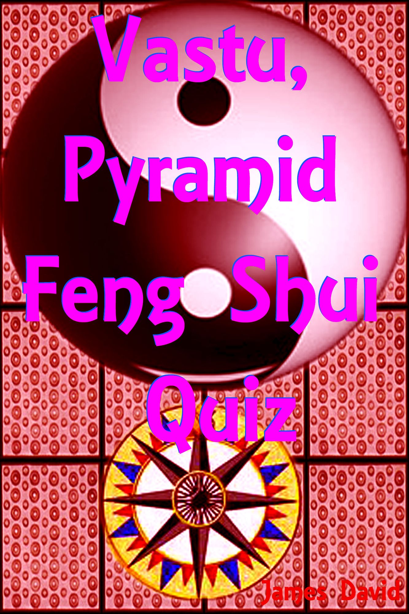 Vastu, Pyramid, Feng Shui Quiz