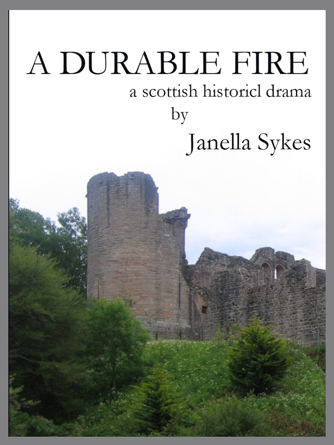 A Durable Fire
