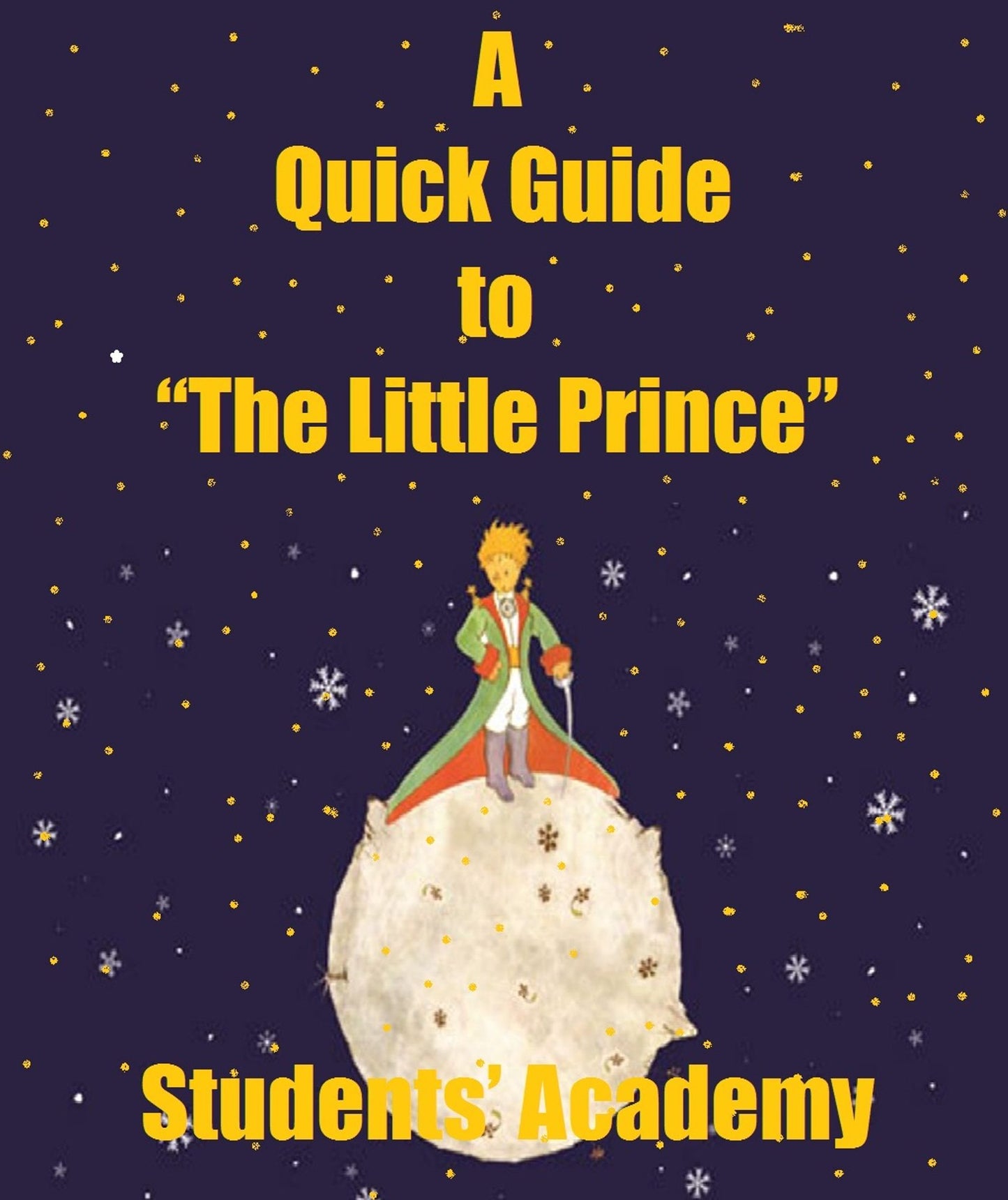 A Quick Guide to "The Little Prince"