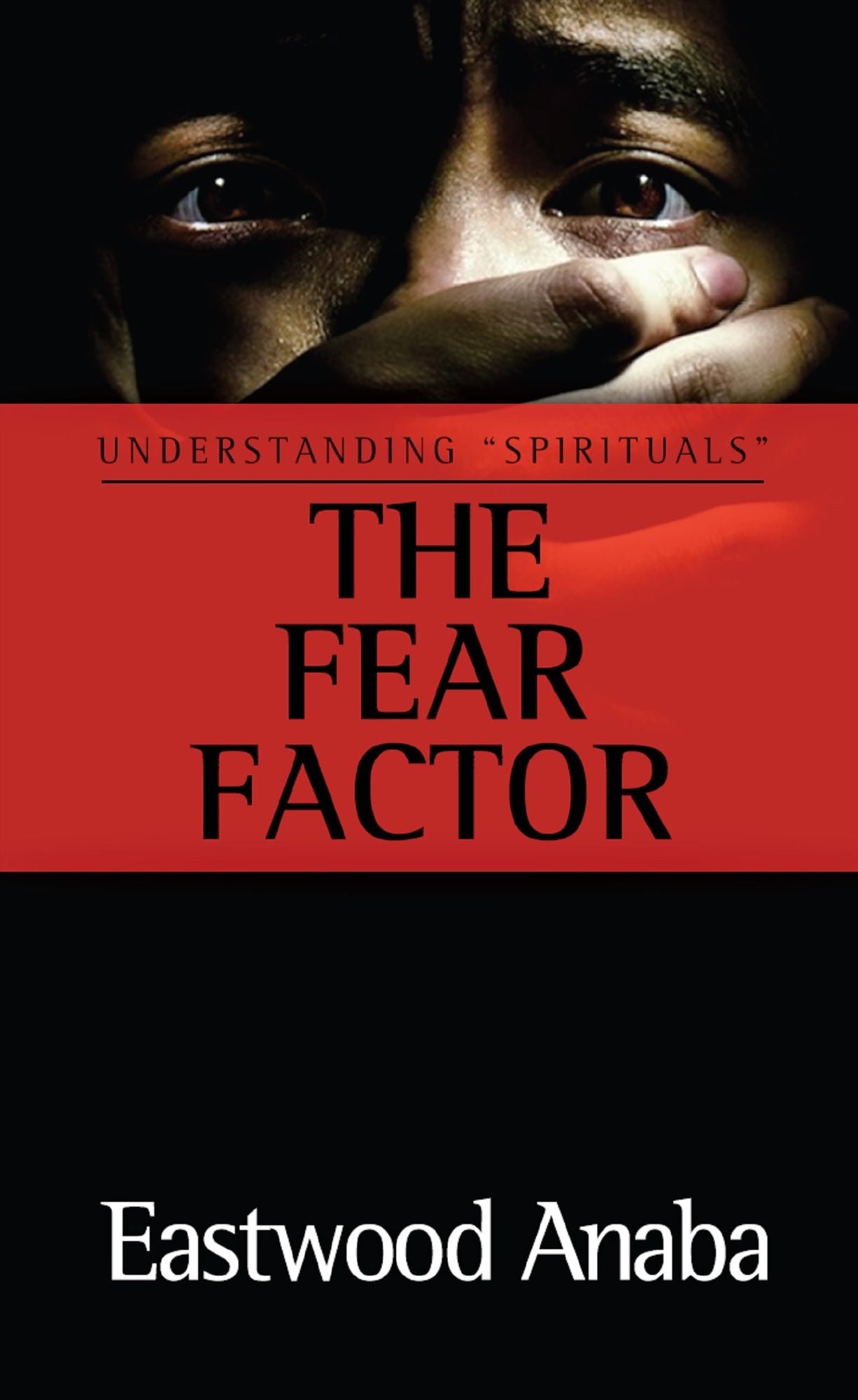 The Fear Factor