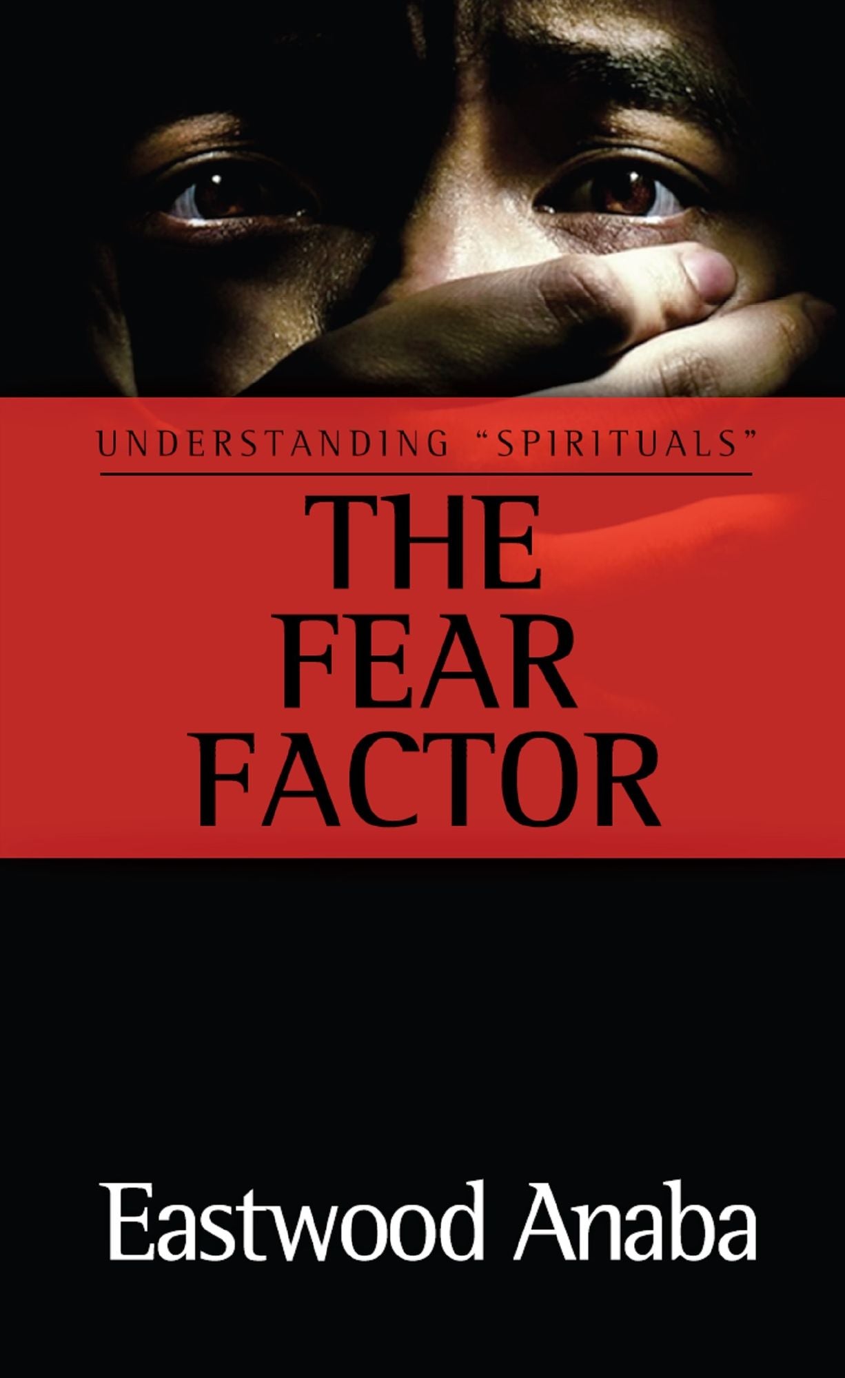 The Fear Factor