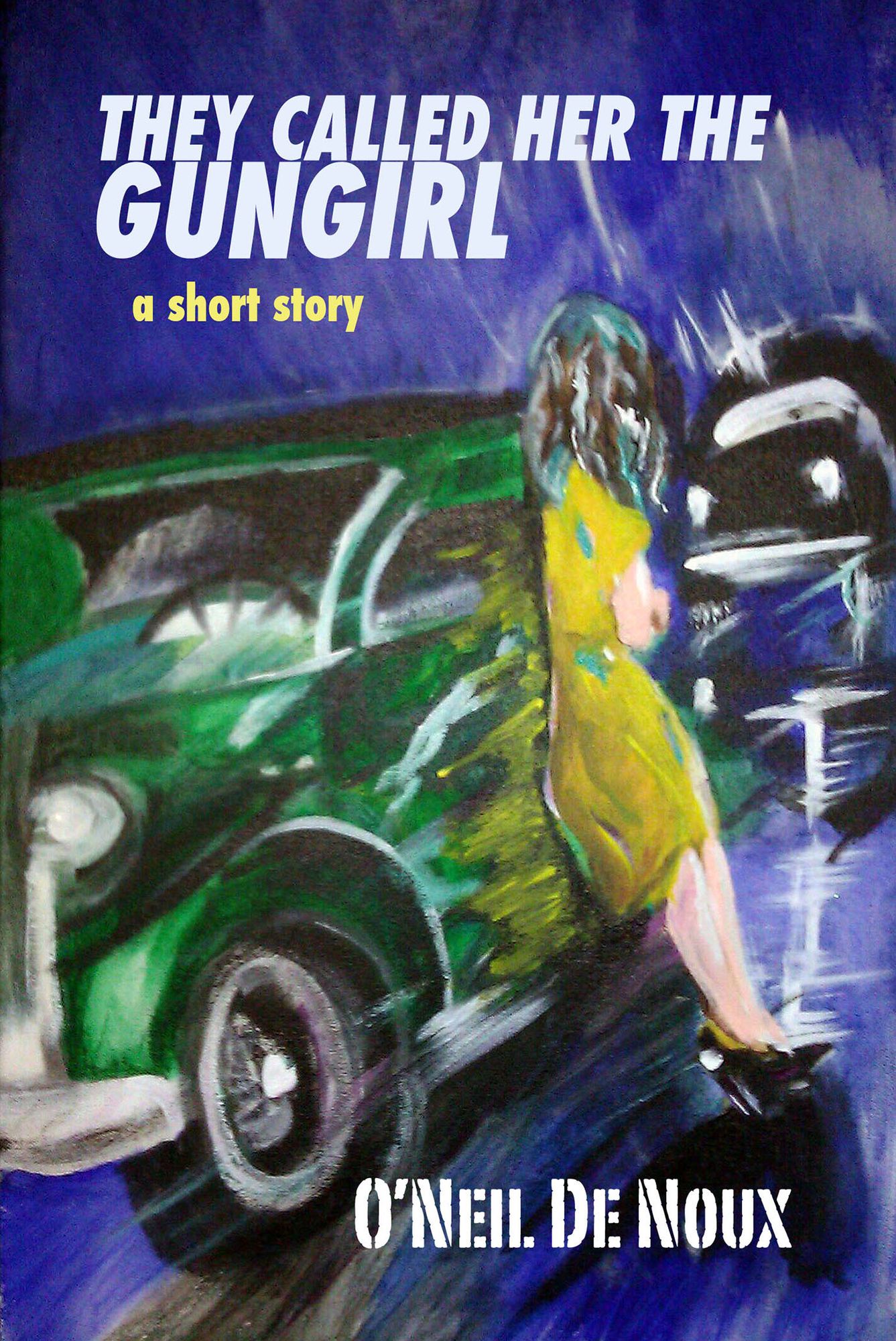 They Called Her The Gungirl (Lucien Caye short story)