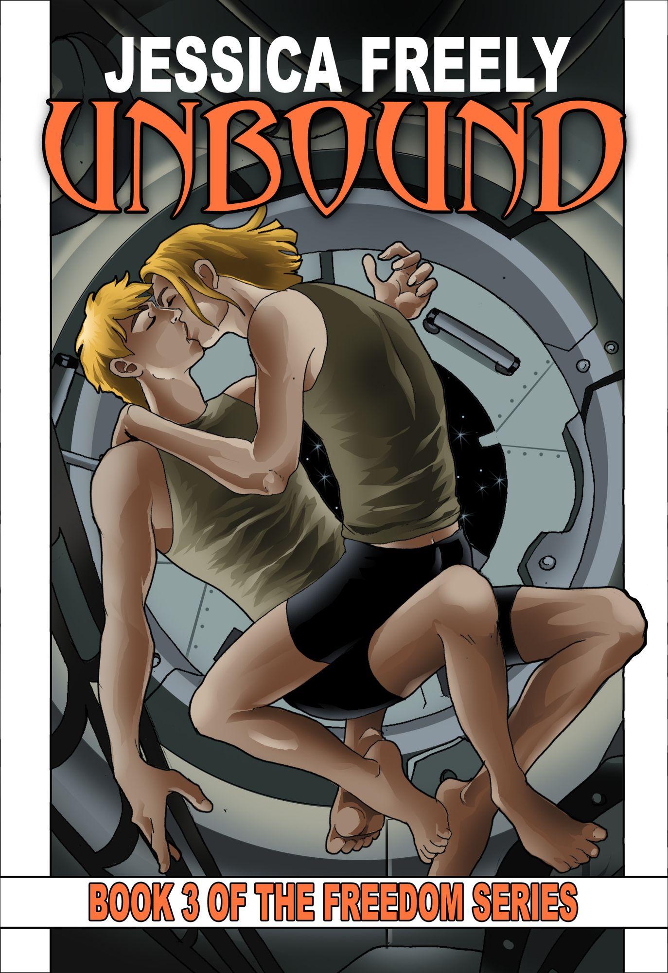 Unbound: Book 3 of the Freedom Series