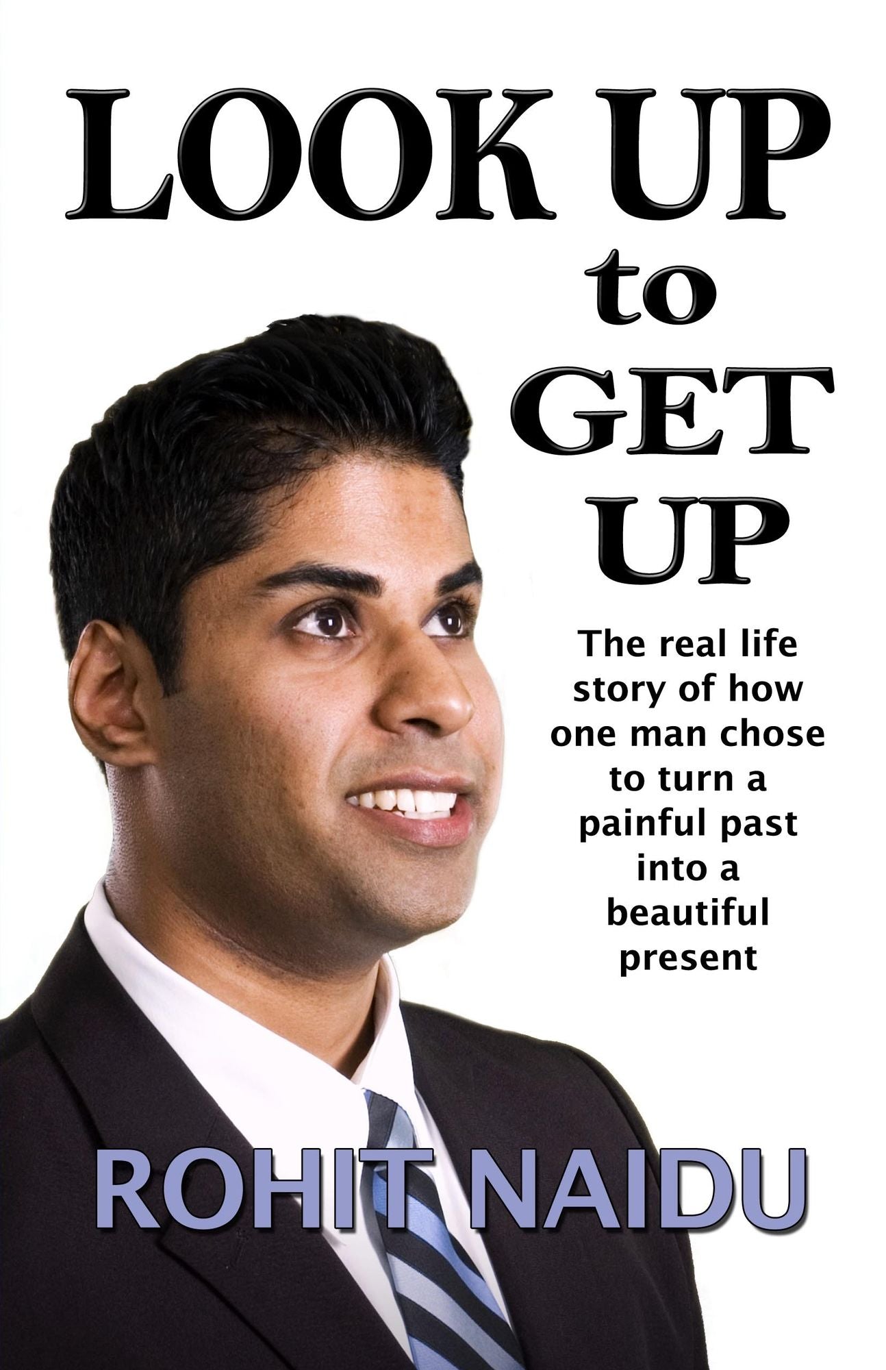 Look Up To Get Up