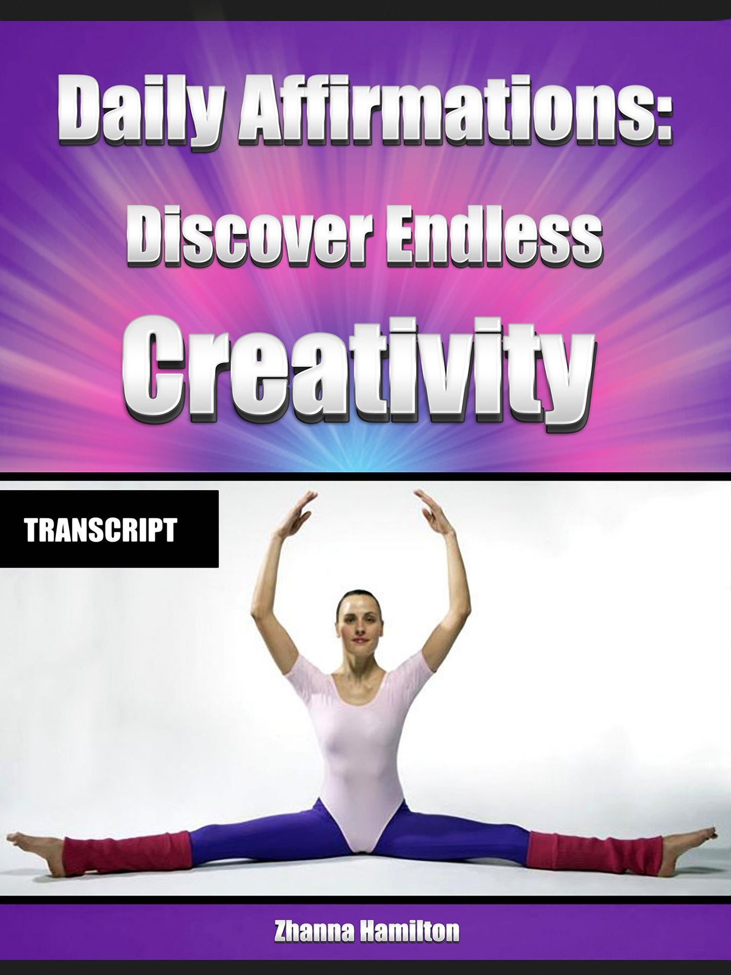 Daily Affirmations: Discover Endless Creativity