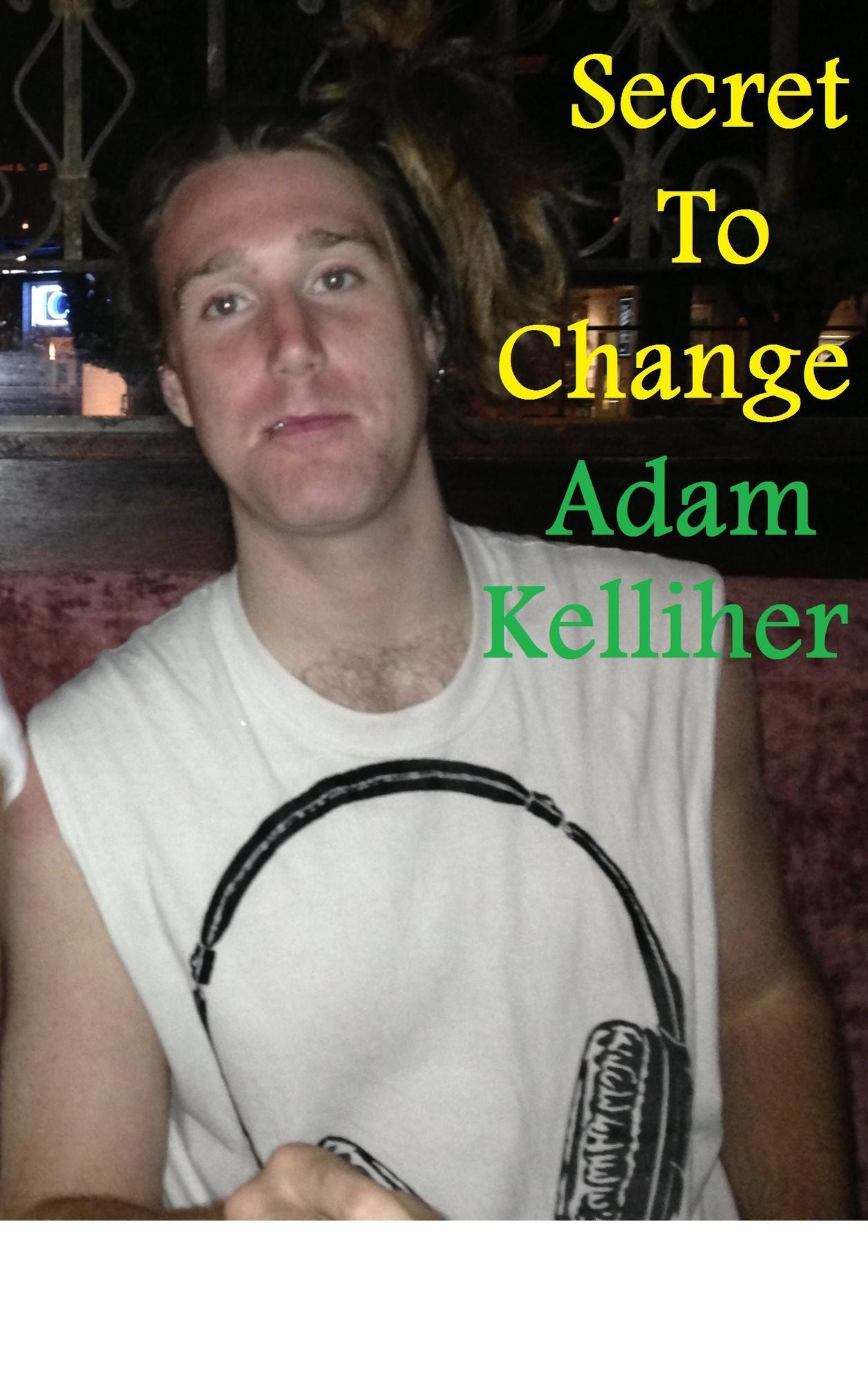 Secret to Change