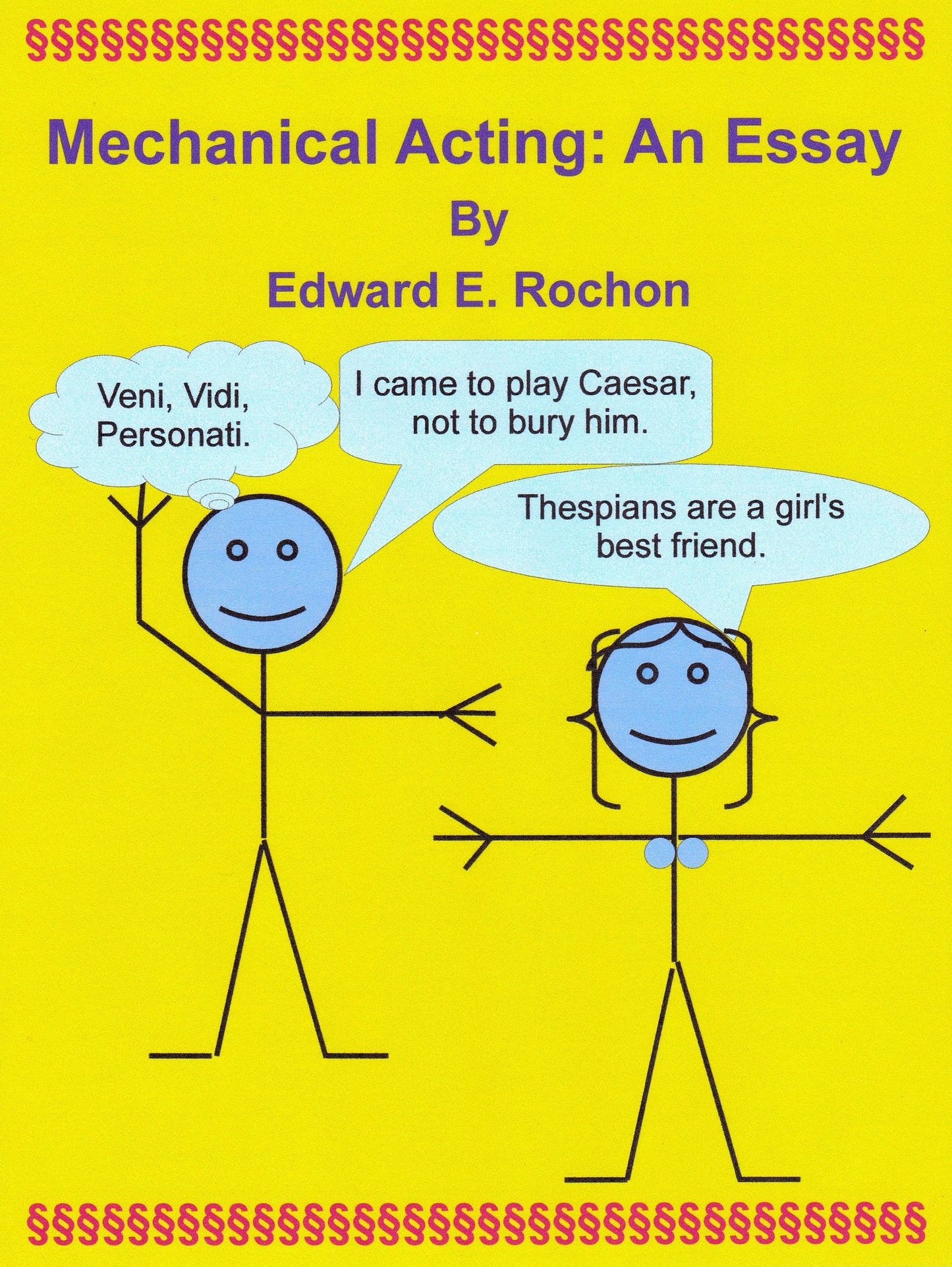Mechanical Acting: An Essay