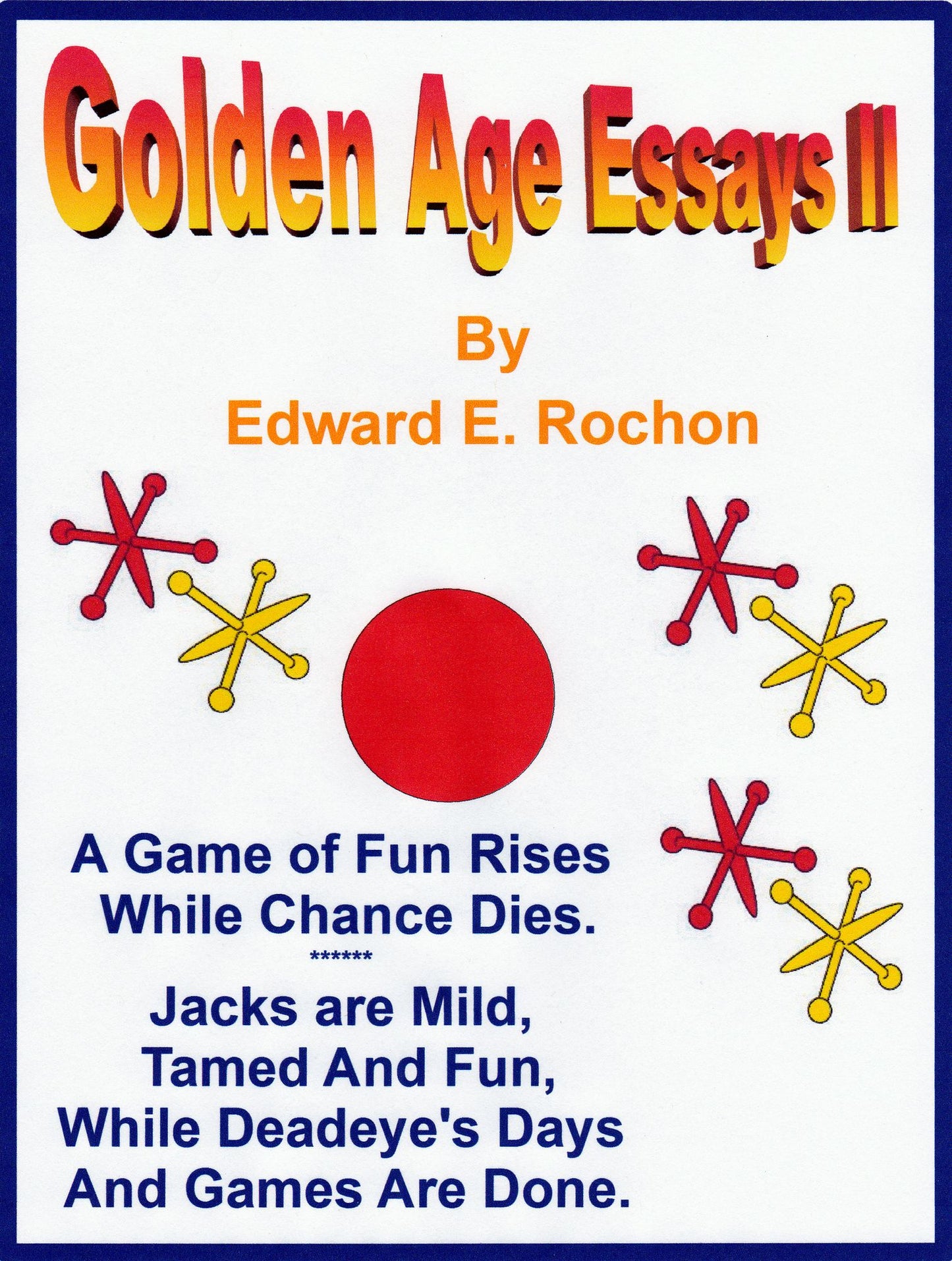 Golden Age Essays II