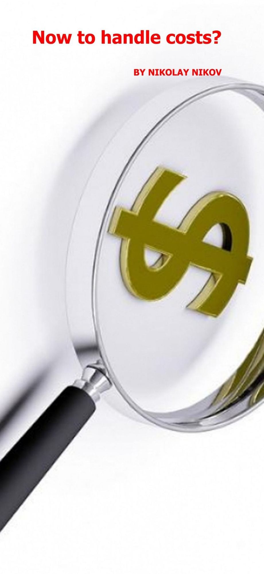 How To Handle Costs?