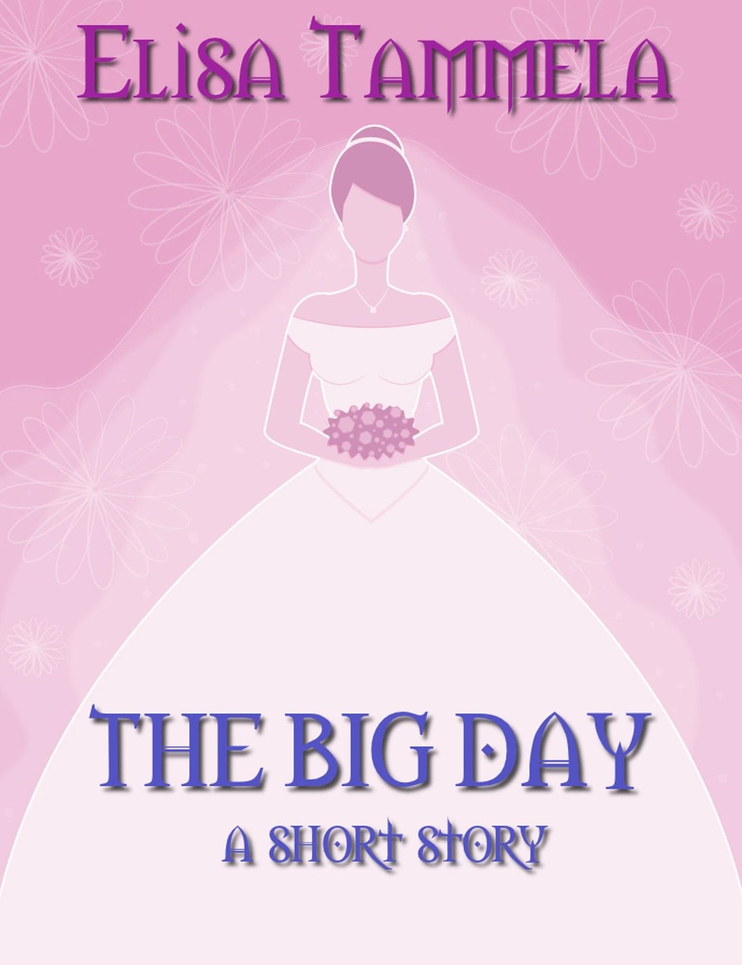 The Big Day: a short story