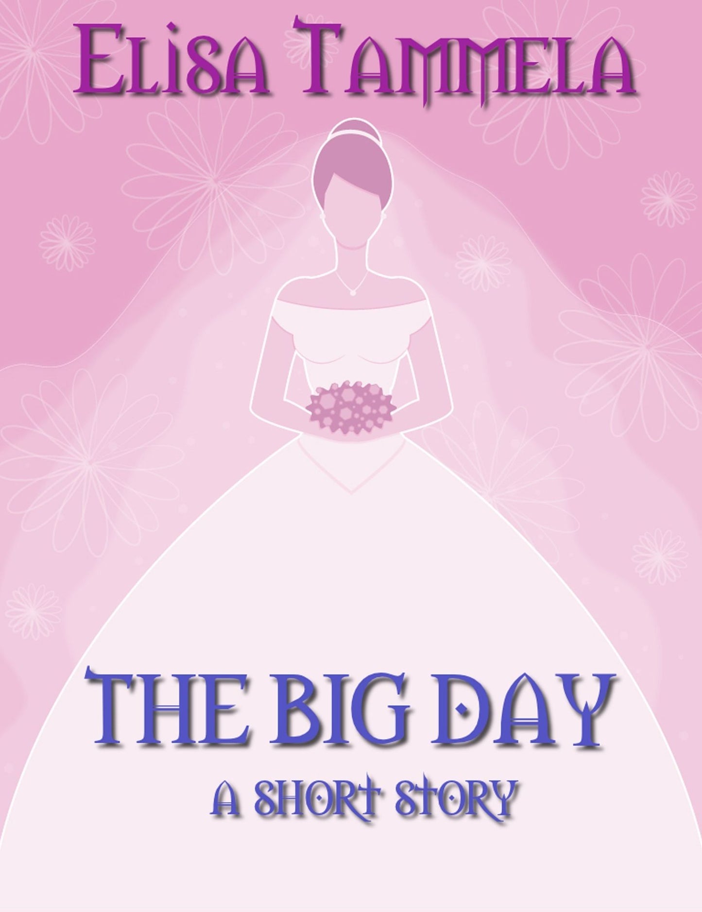 The Big Day: a short story