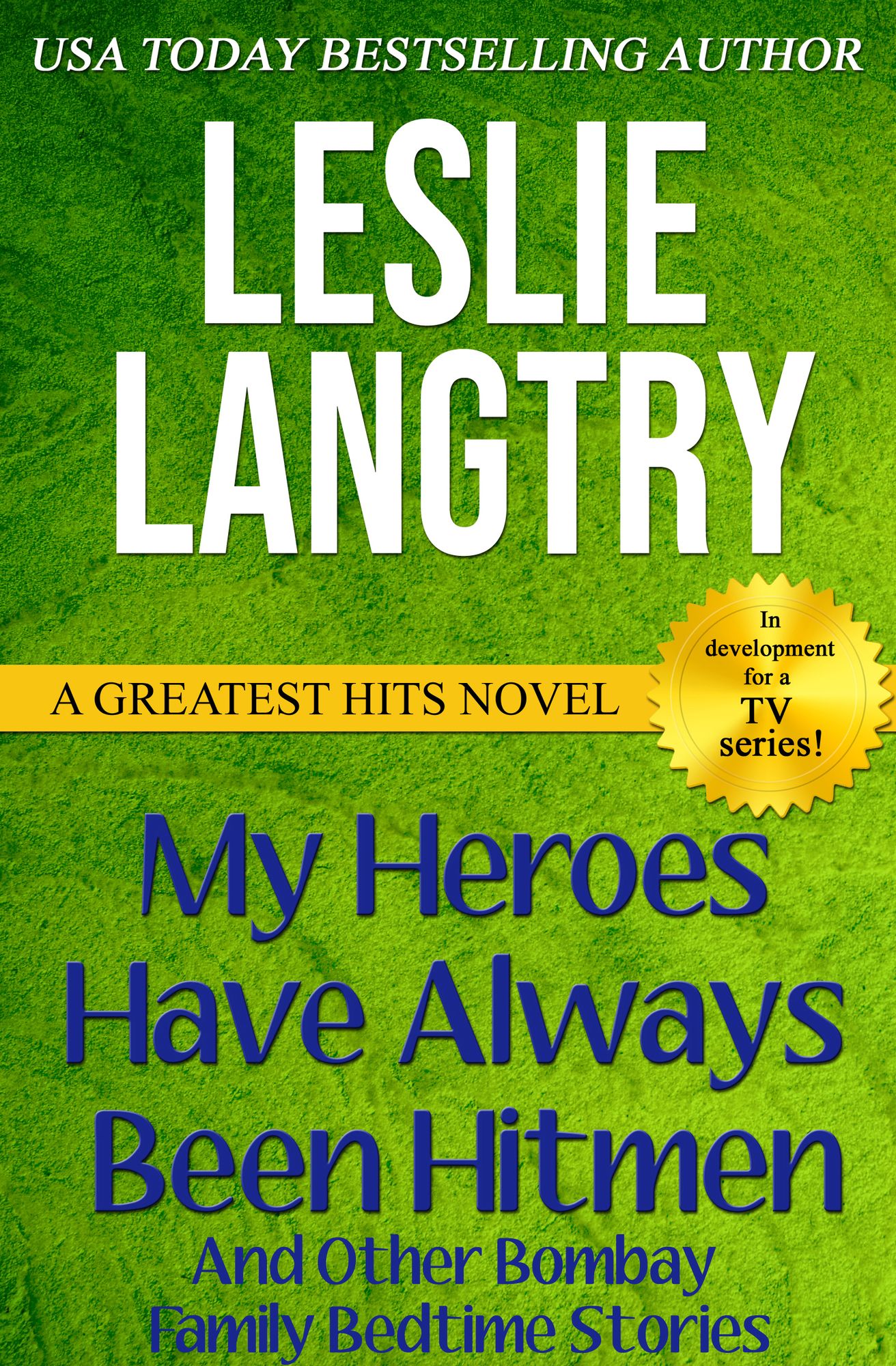 My Heroes Have Always Been Hitmen: And other Bombay Family Bedtime Stories