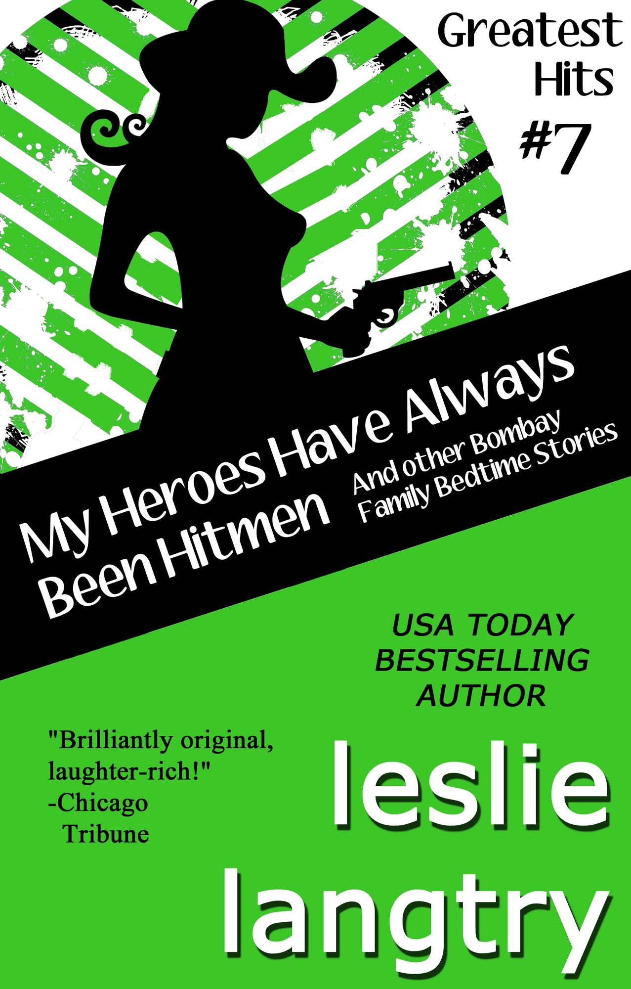 My Heroes Have Always Been Hitmen: And other Bombay Family Bedtime Stories