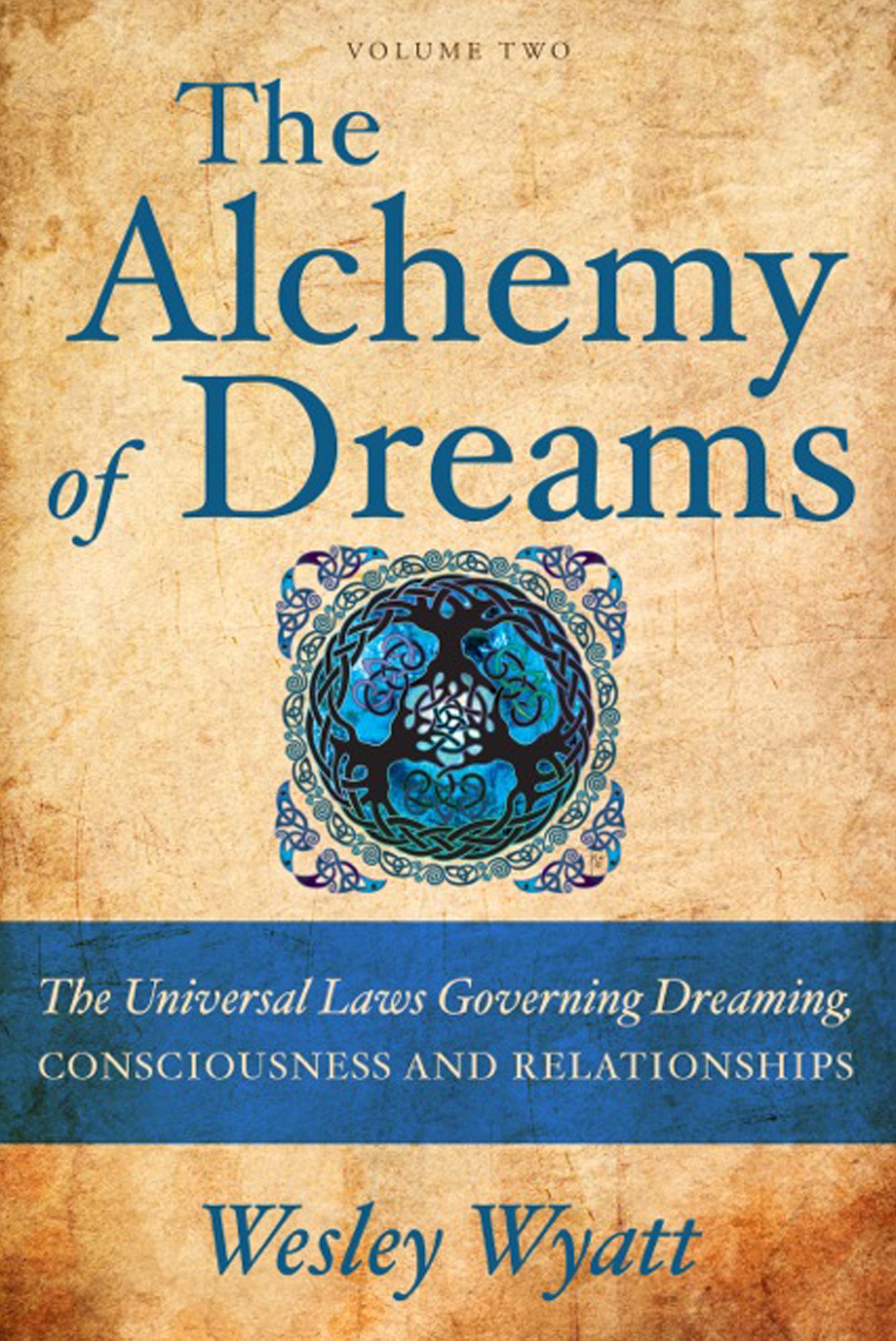 The Alchemy of Dreams: Volume Two