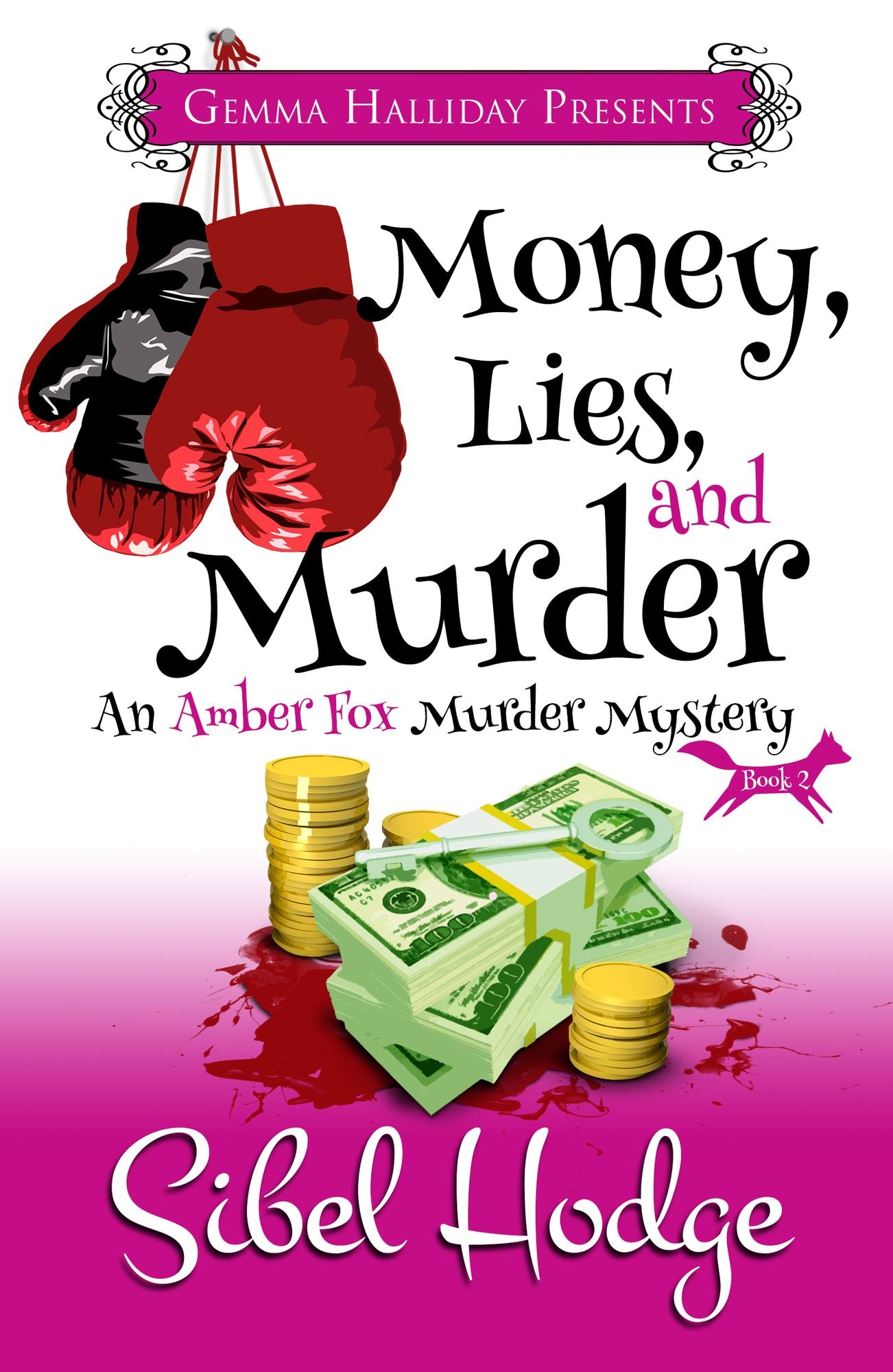 Money, Lies, and Murder (Amber Fox Mysteries book #2)