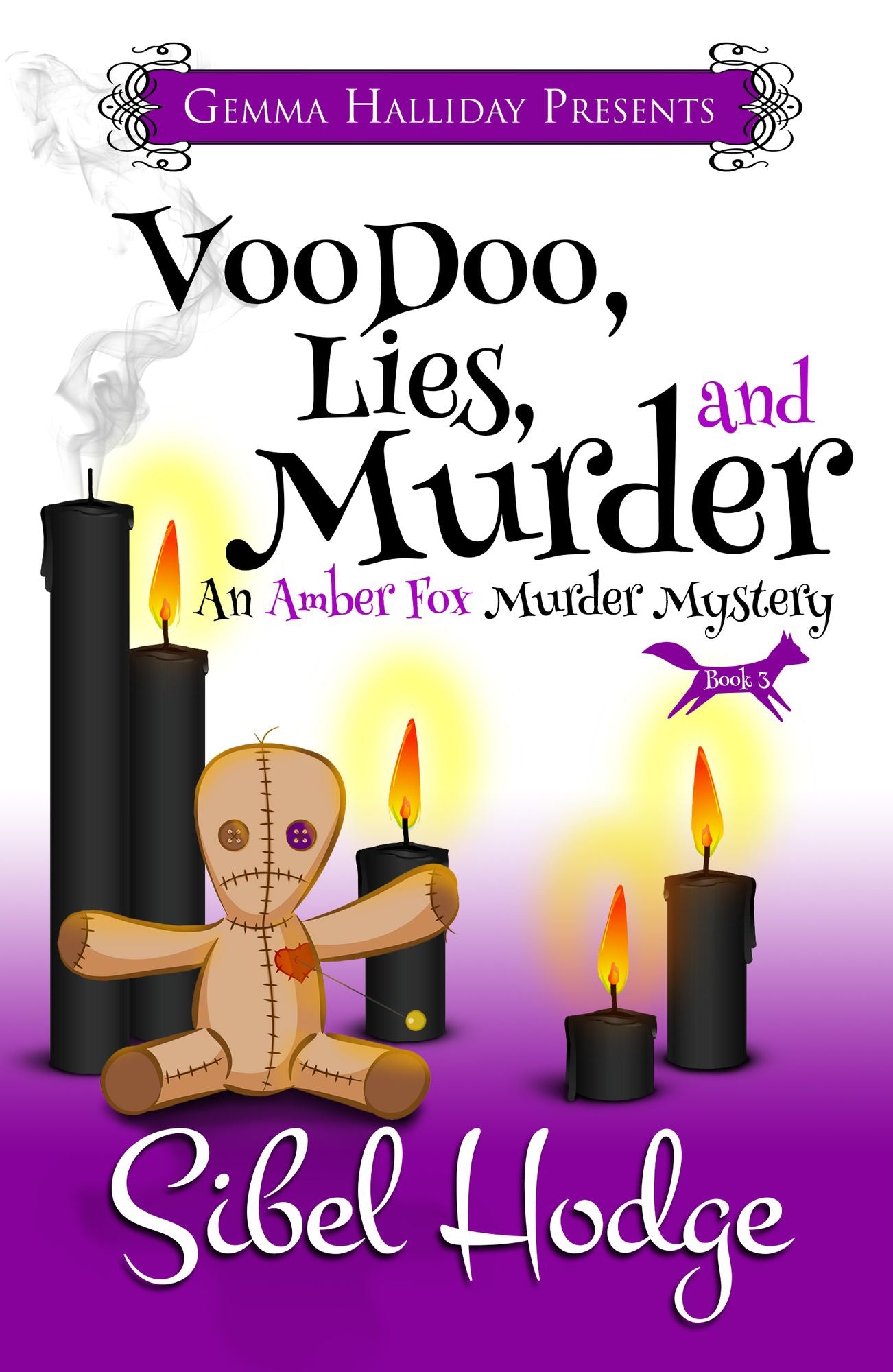 Voodoo, Lies, and Murder (Amber Fox Mysteries book #3)