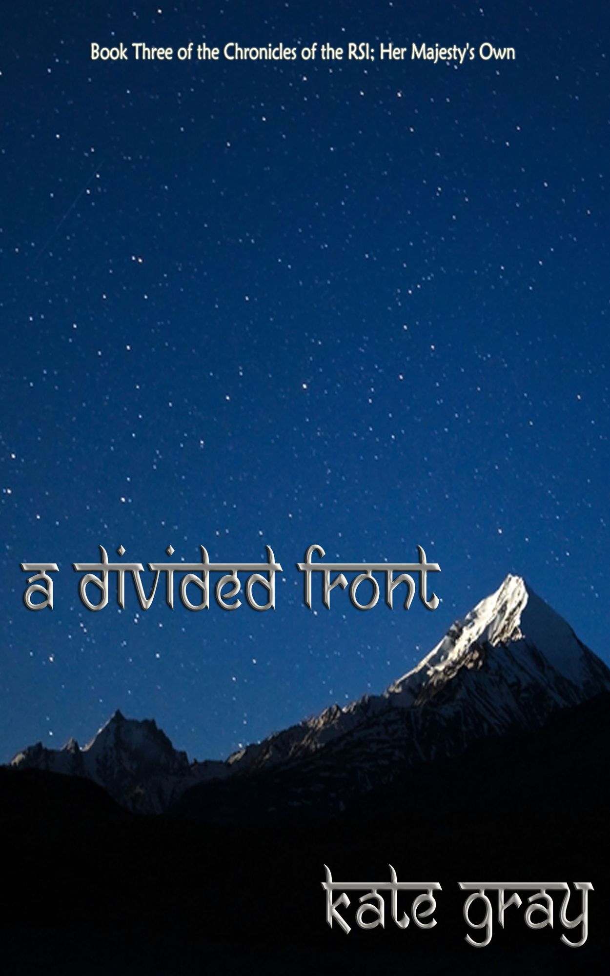 A Divided Front: Chronicles of the RSI; Her Majesty's Own