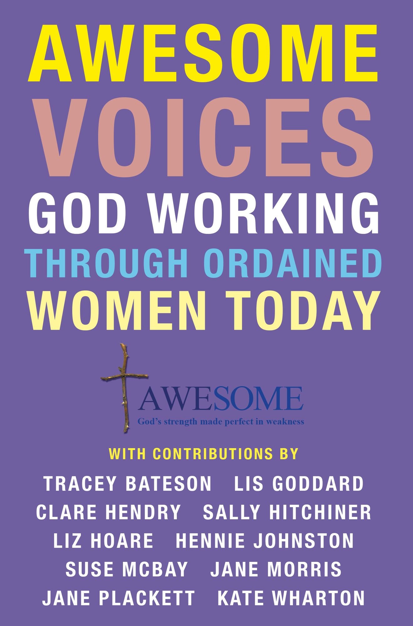 Awesome Voices: God Working Through Ordained Women Today