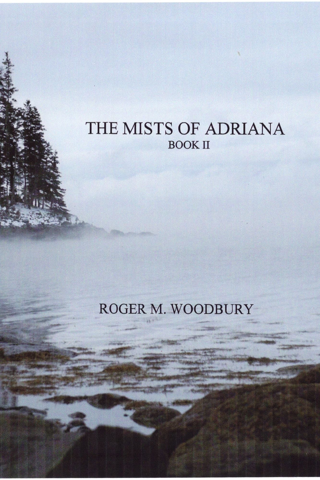 The Mists of Adriana: Book II