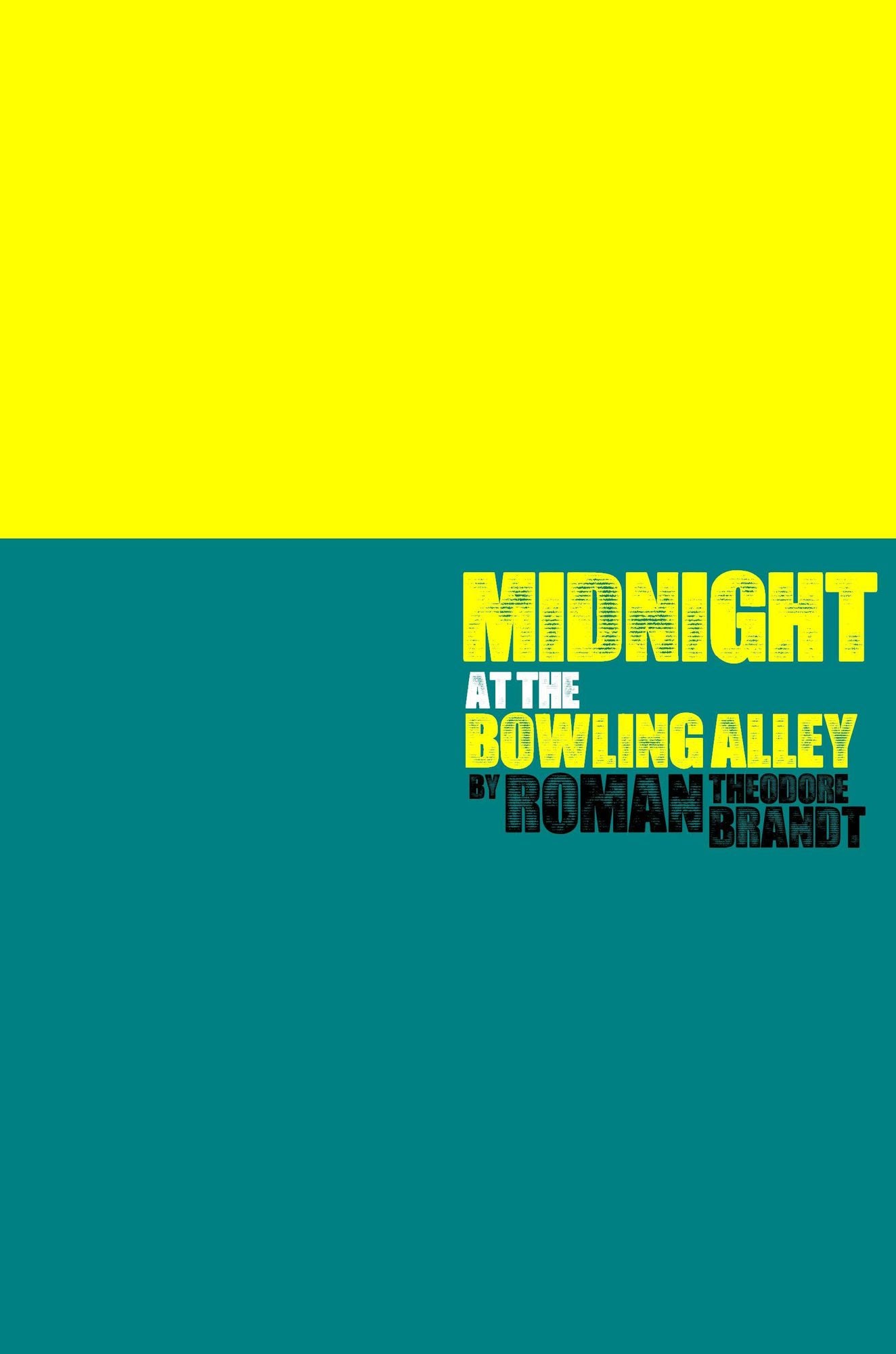 Midnight at the Bowling Alley
