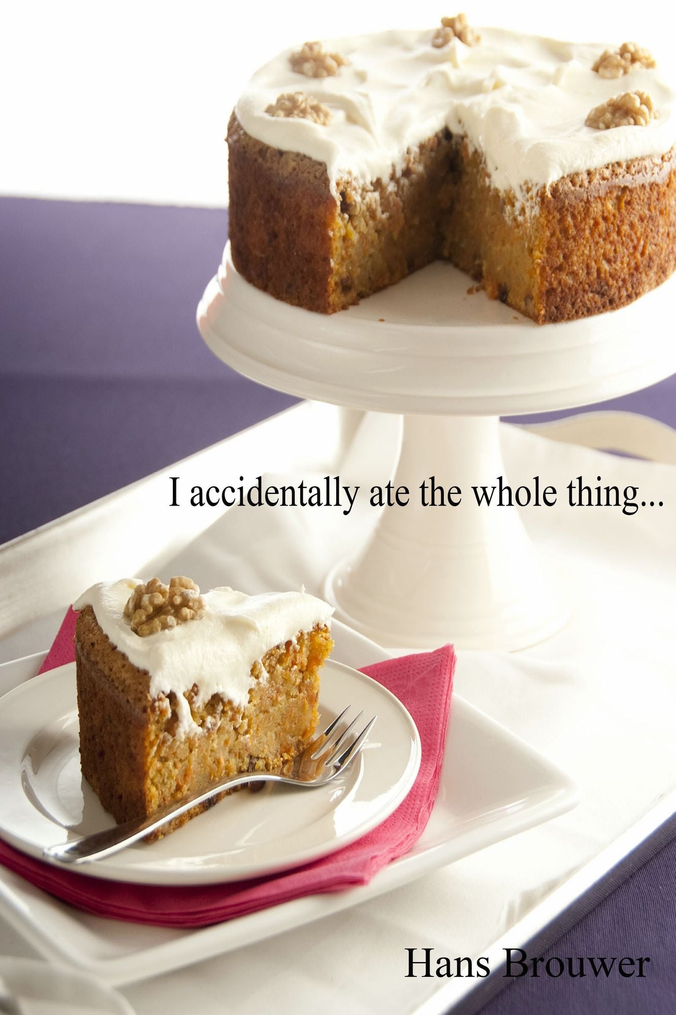 I Accidentally Ate The Whole Thing