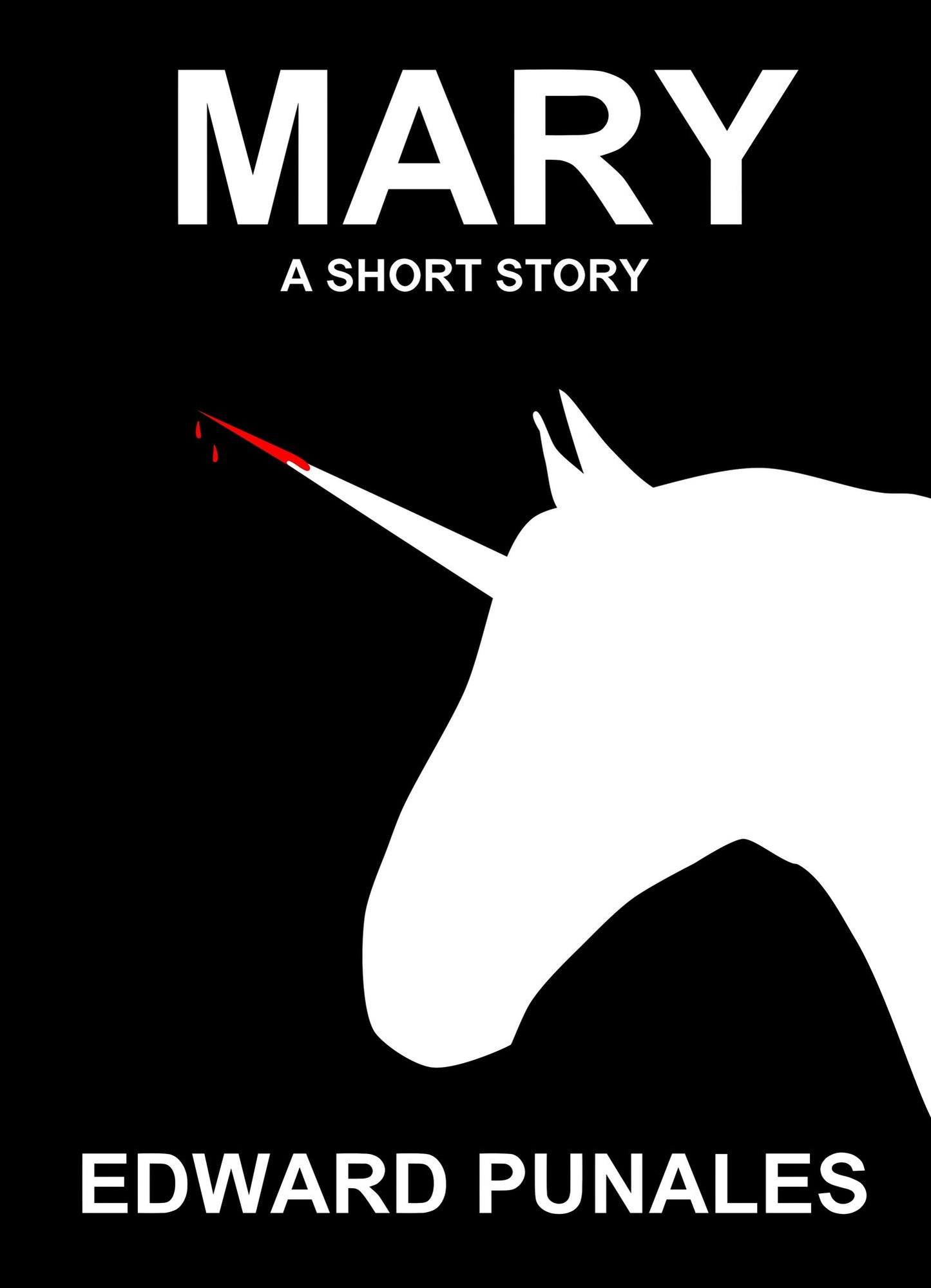 Mary: A Short Story