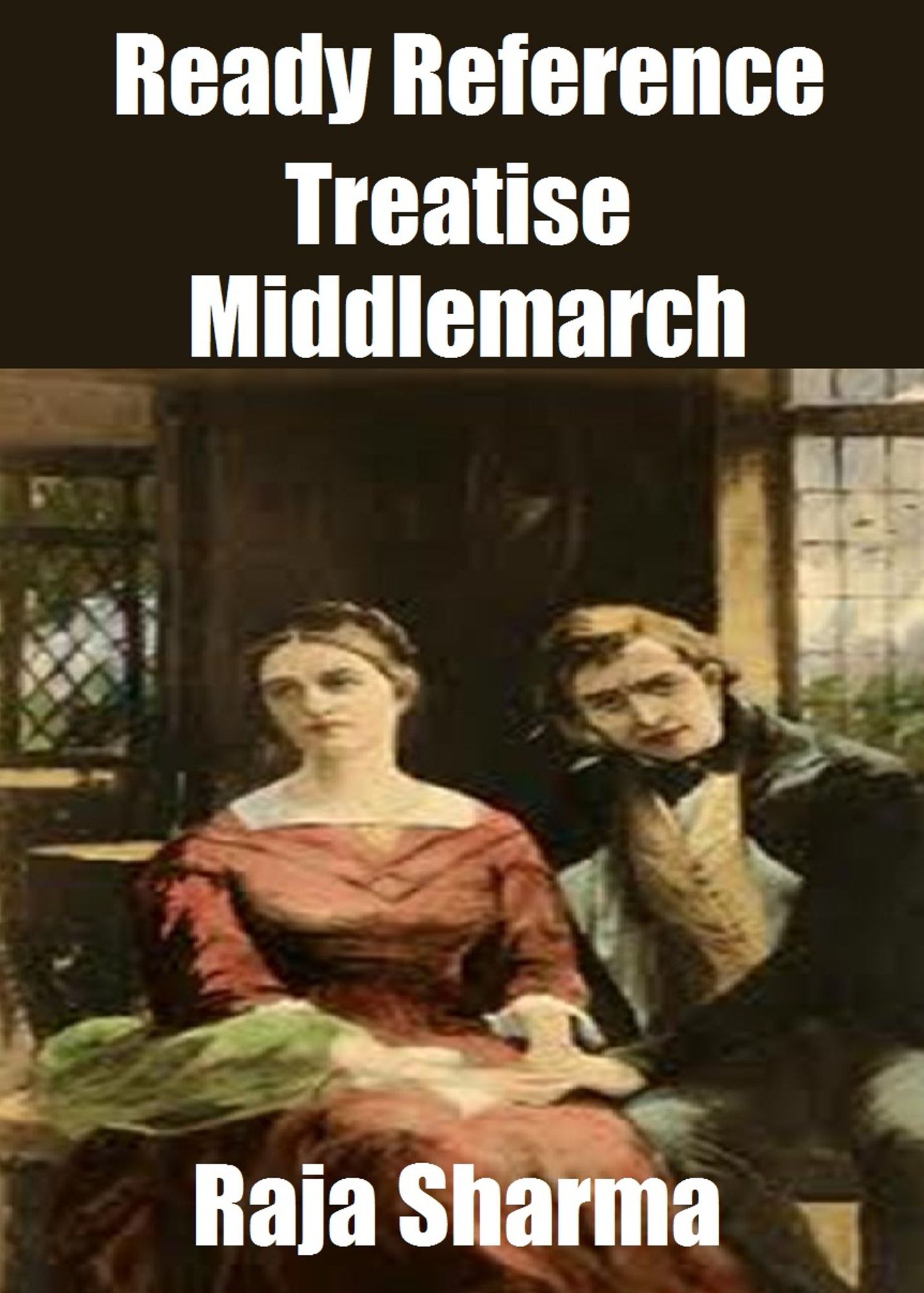 Ready Reference Treatise: Middlemarch
