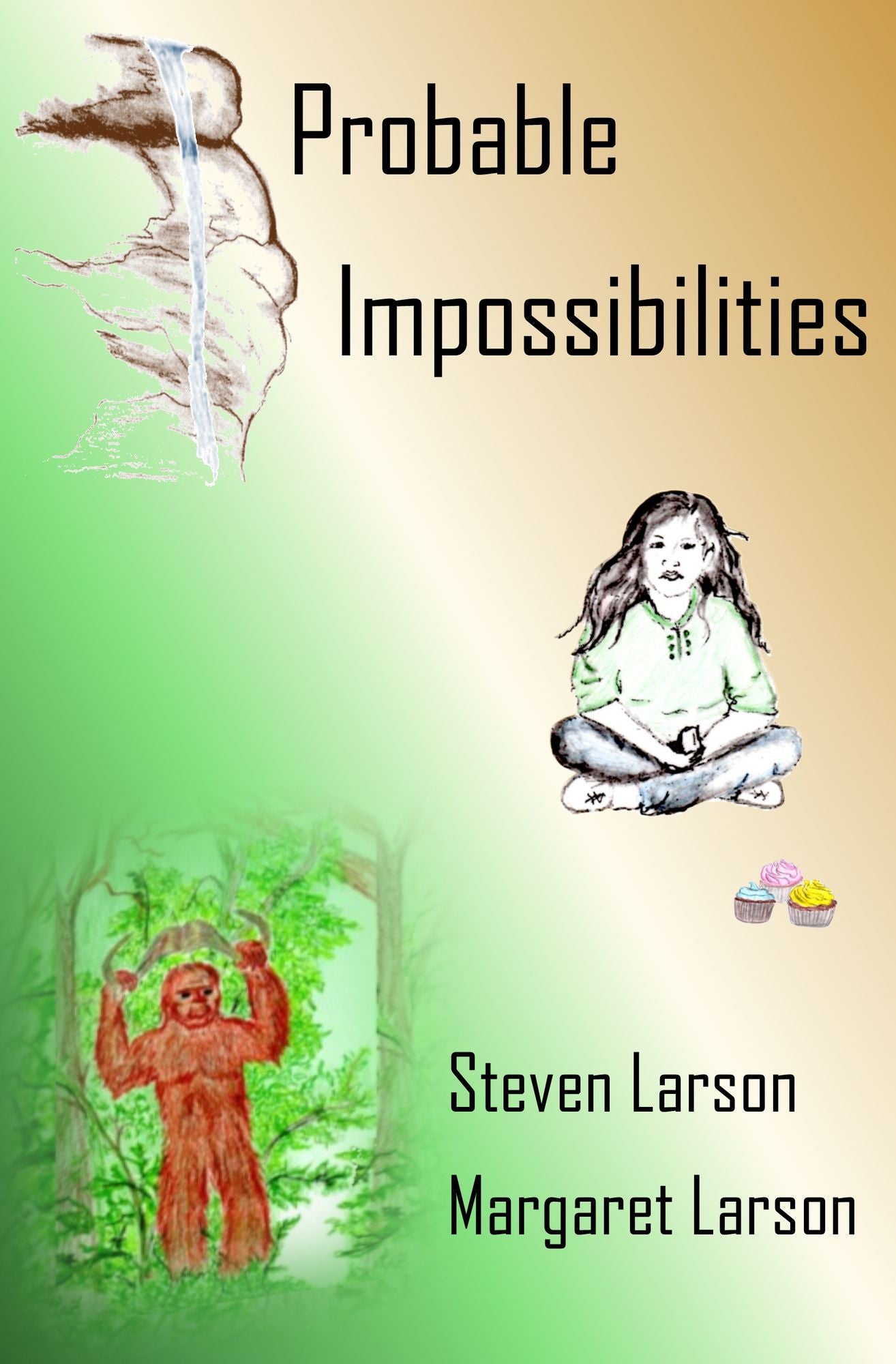 Probable Impossibilities