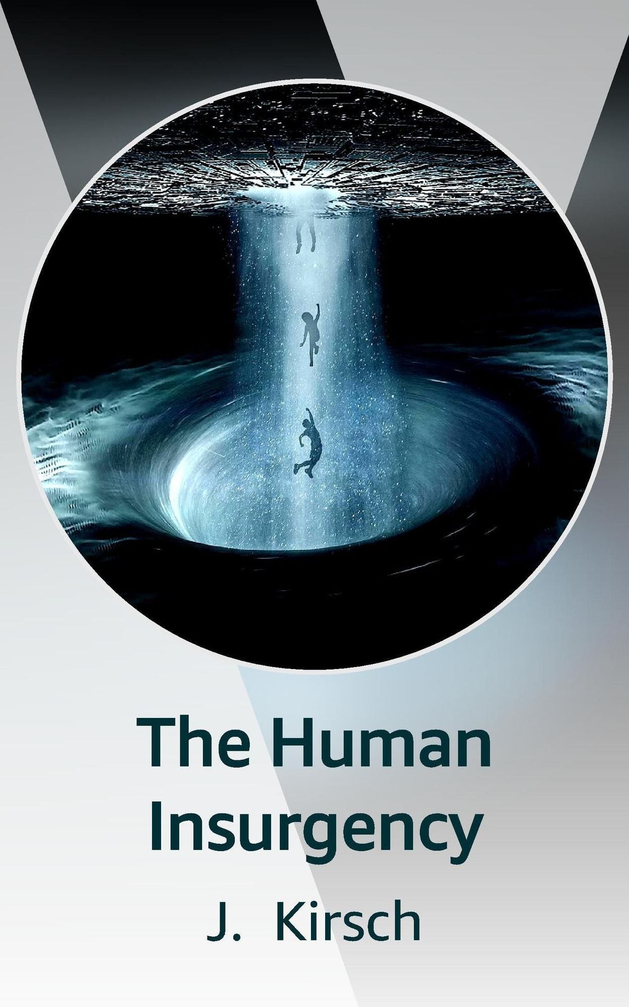 The Human Insurgency